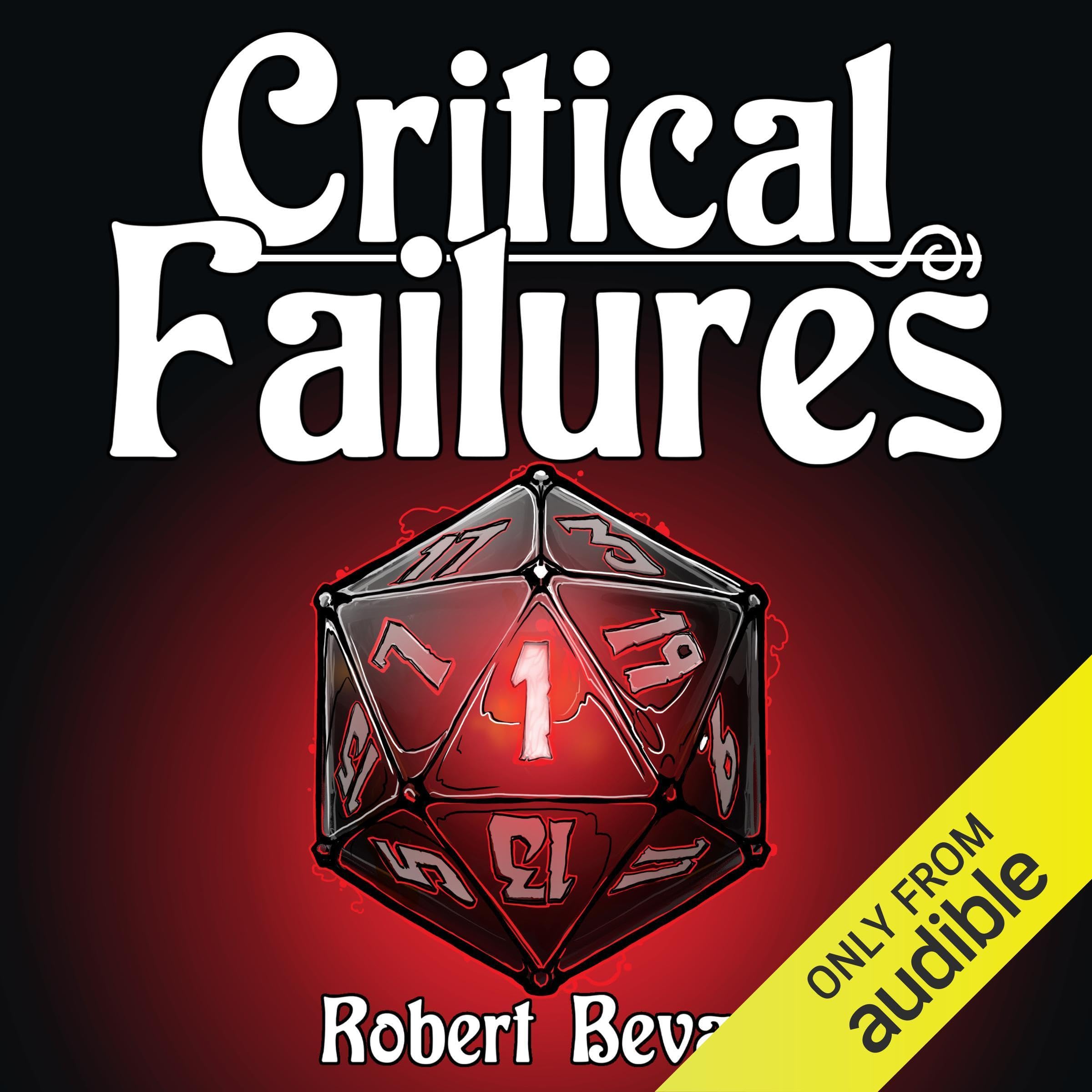 Critical Failures