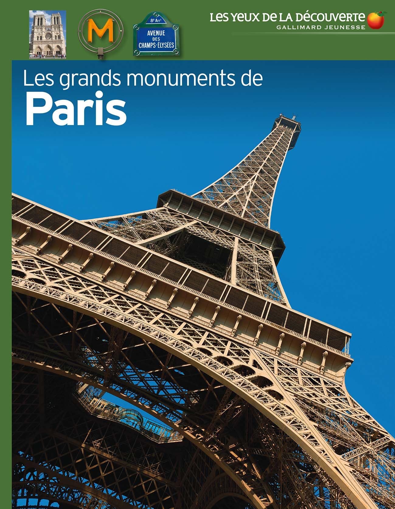 Les yeux de la decouverte: Les grands monuments de Paris