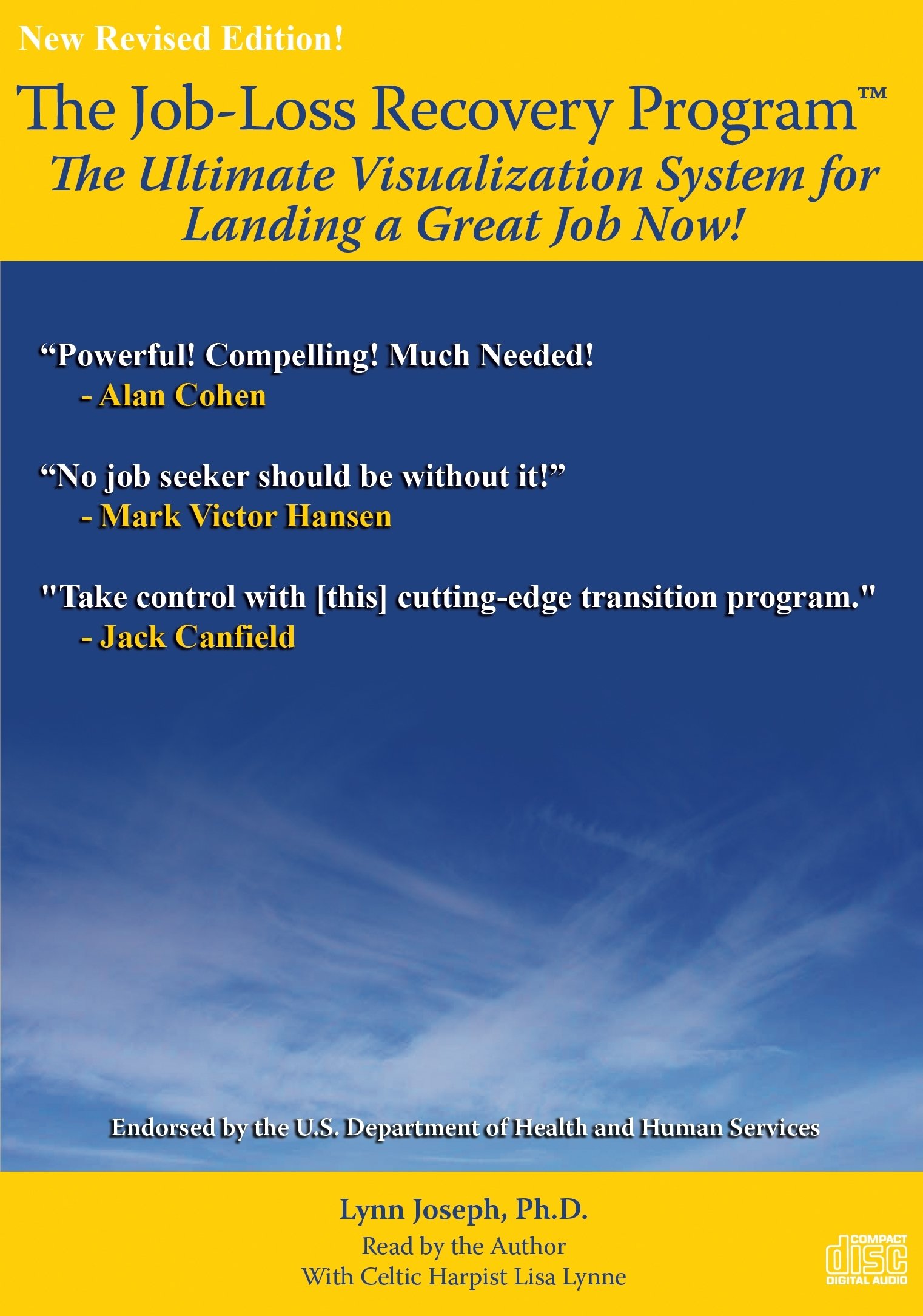 The Job-Loss Recovery Program: The Ultimate Visualization System for Landing a Great Job Now! [Audio CD]