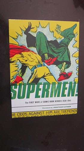 Supermen: The First Wave of Comic Book Heroes 1936-1941: The First Wave of Comic-Book Heroes (1939-41)