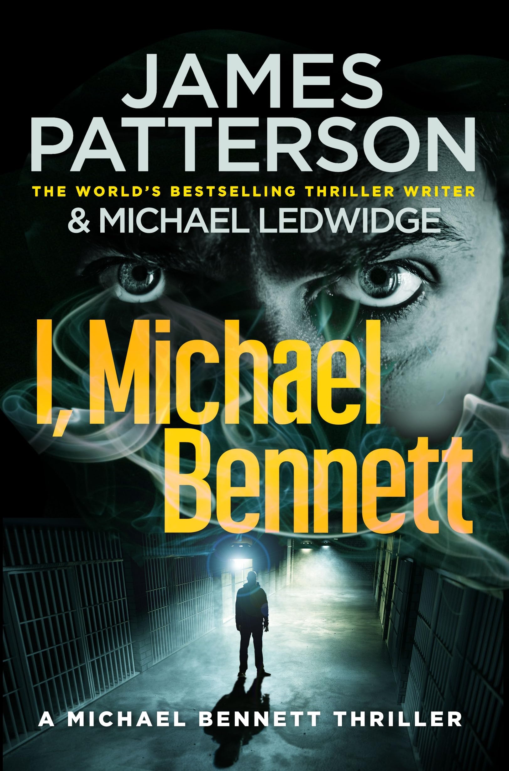 I, Michael Bennett: (Michael Bennett 5). New York’s top detective becomes a crime lord’s top target