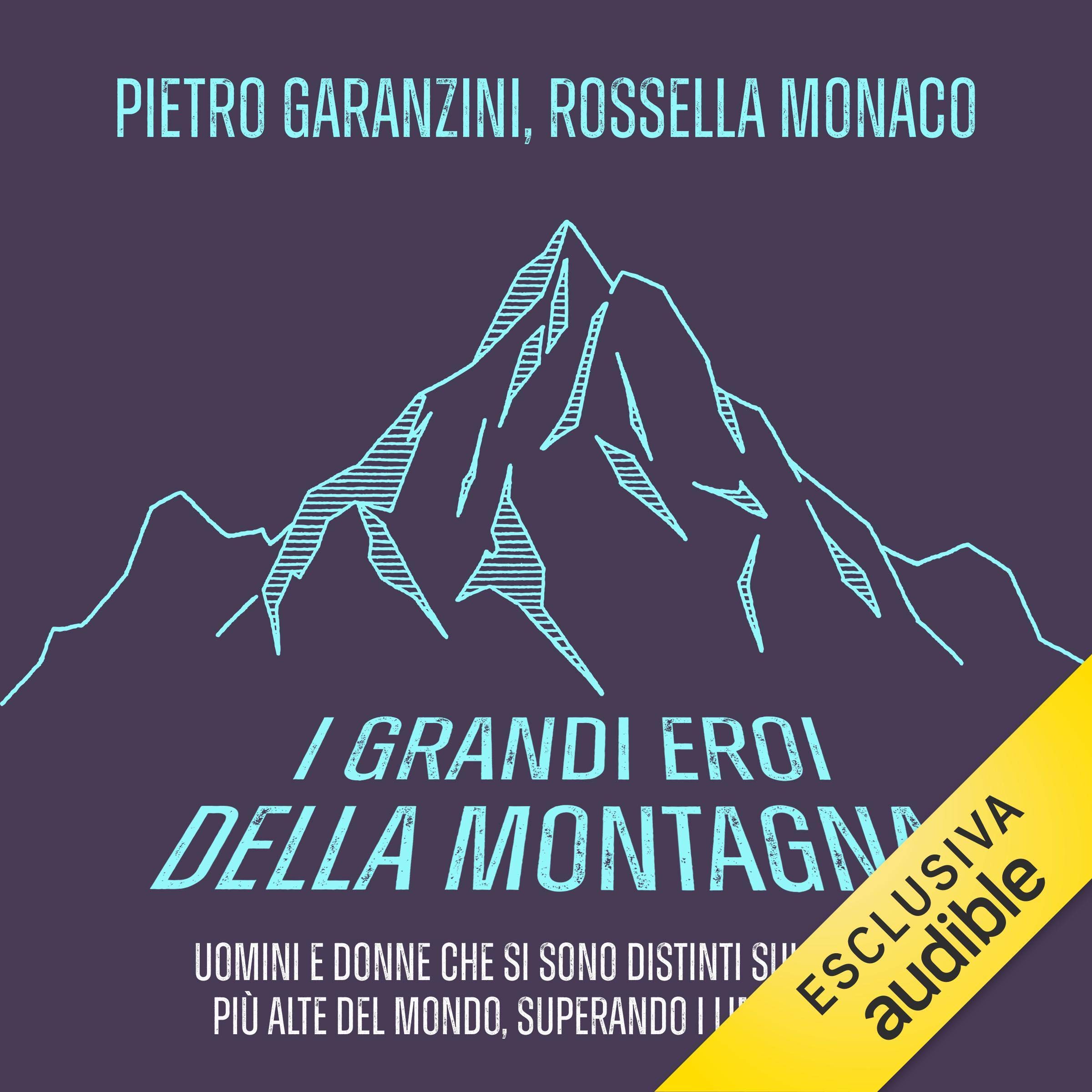 I grandi eroi della montagna