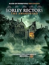 Borley Rectory: The Awakening