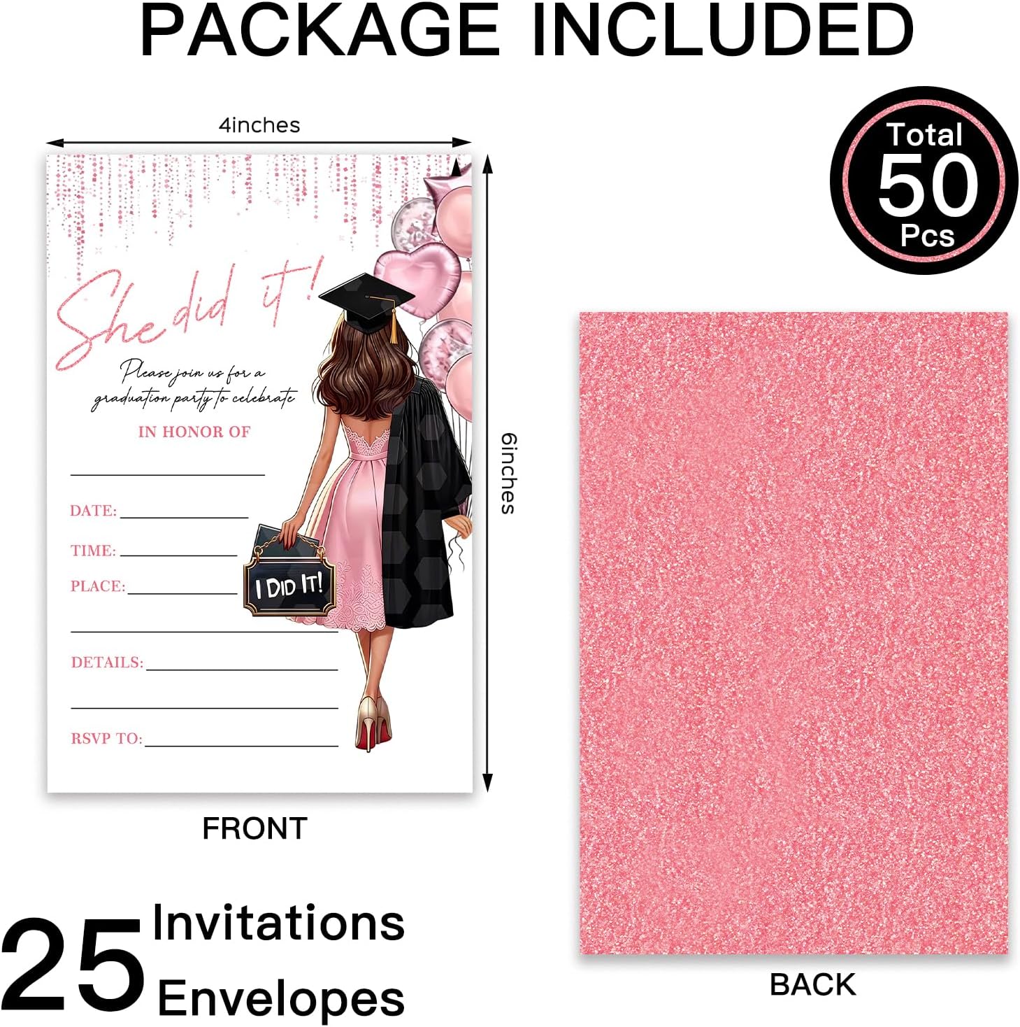 25 Graduation Party Invitation Cards With Envelopes - She Did it! Pink Balloons Girl - 4" x 6"Double Sided Fill In Style Graduation Invites for High School or College, Party Favor & Supplies - A01