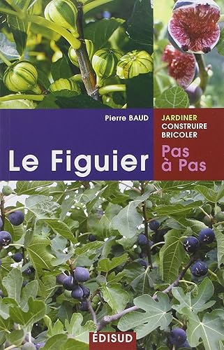 Le Figuier: Pas à pas