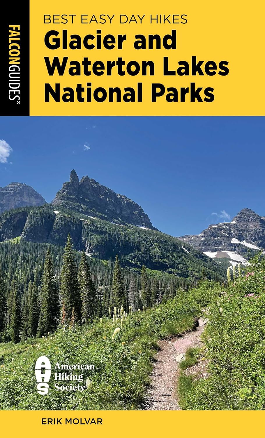 Best Easy Day Hikes Glacier and Waterton Lakes National Parks (Best Easy Day Hikes Series)
