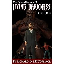 Living Darkness #1 Choices