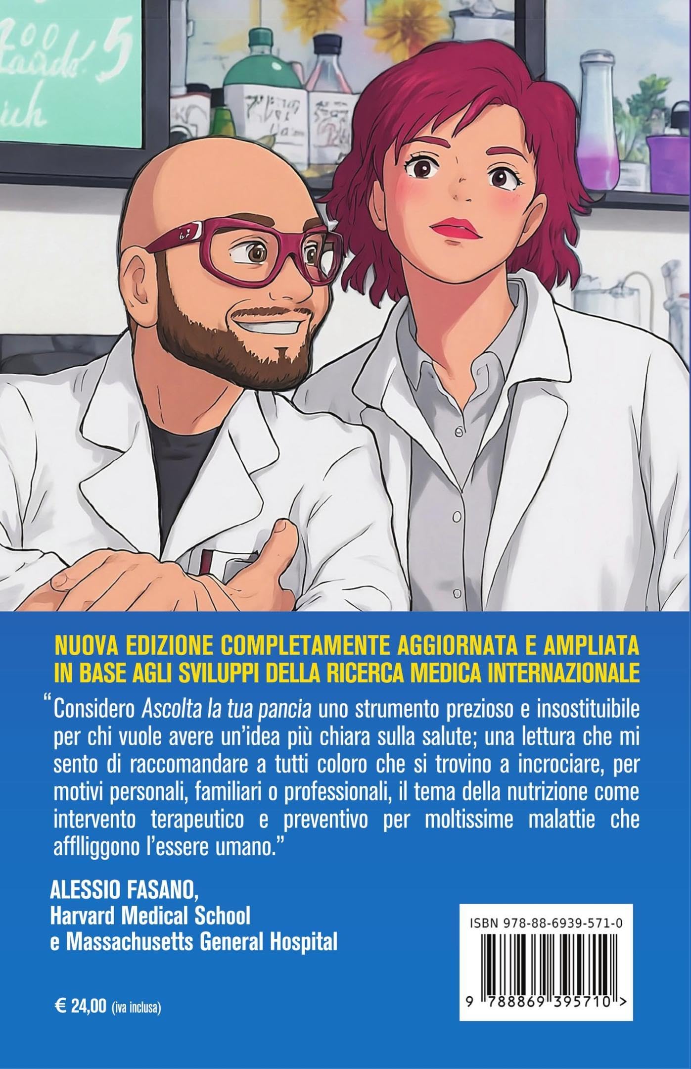 Il nuovo Ascolta la tua pancia. Perché tutte le malattie nascono nel «colon (intestino, prego!) irritabile»