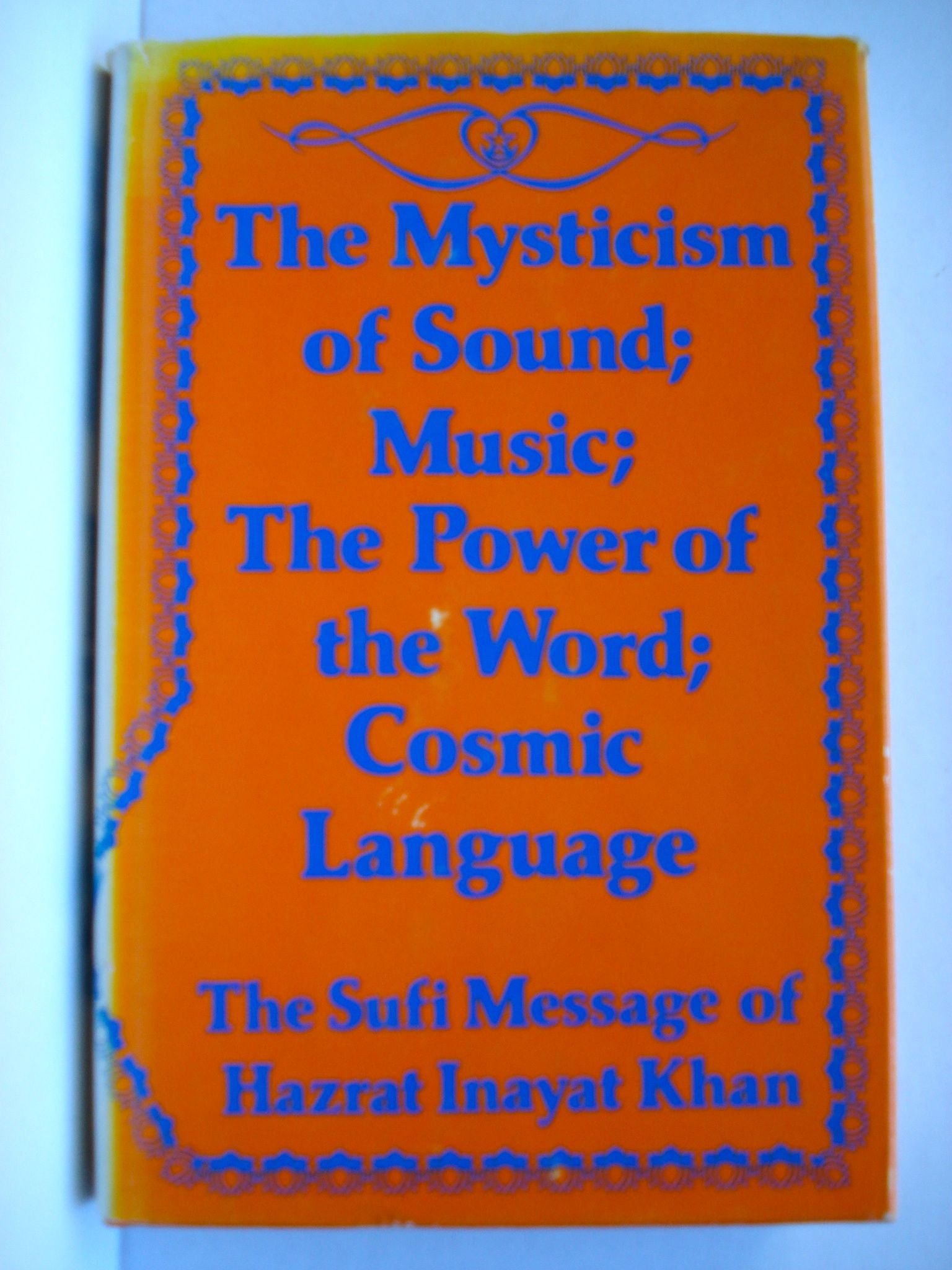 Sufi Message: Mysticism of Sound v. 2