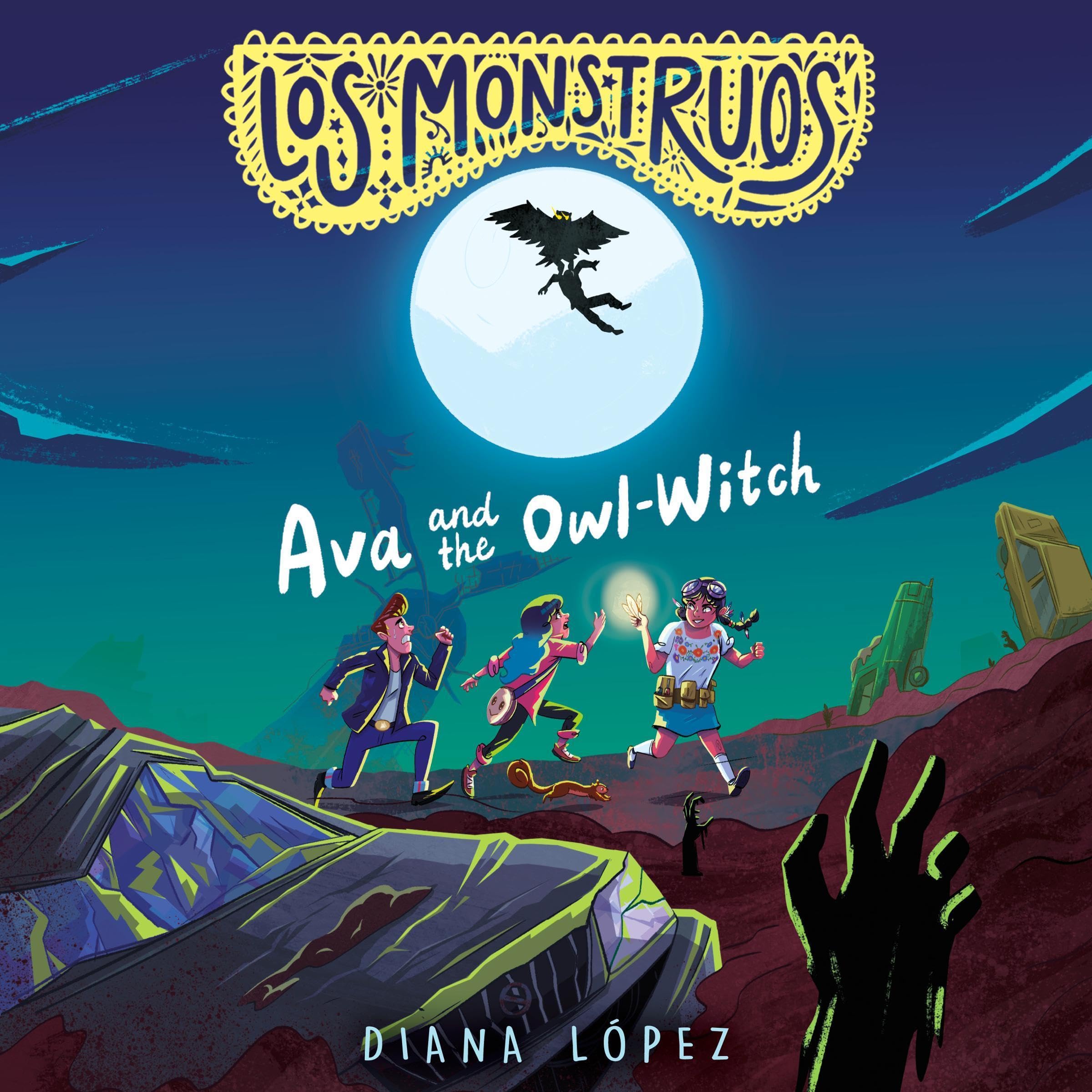 Los Monstruos: Ava and the Owl-Witch