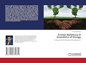 Energy diplomacy & Economics of Energy: 2 wings to fly for Phoenix of Development!