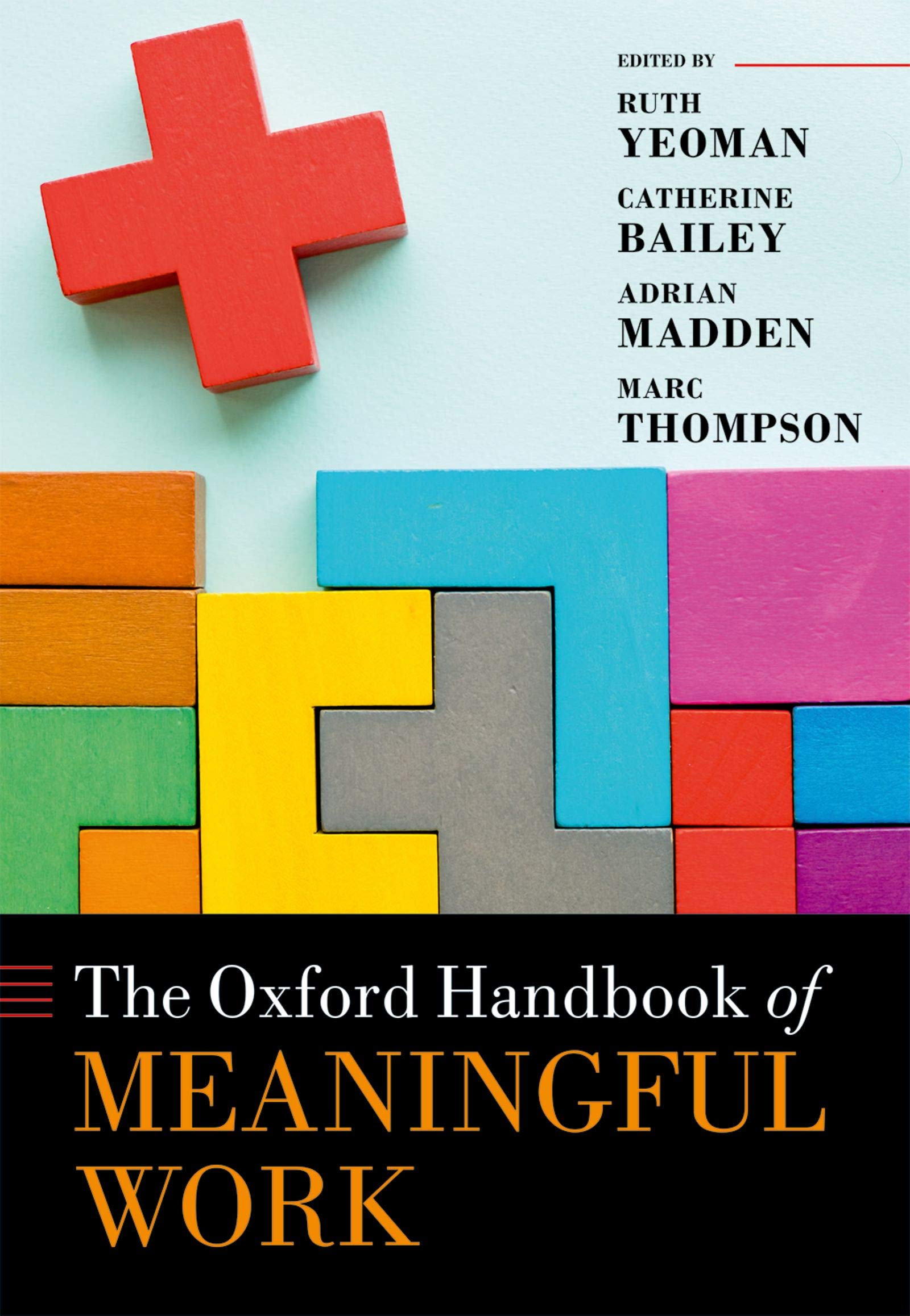 The Oxford Handbook of Meaningful Work (Oxford Handbooks) (English Edition)