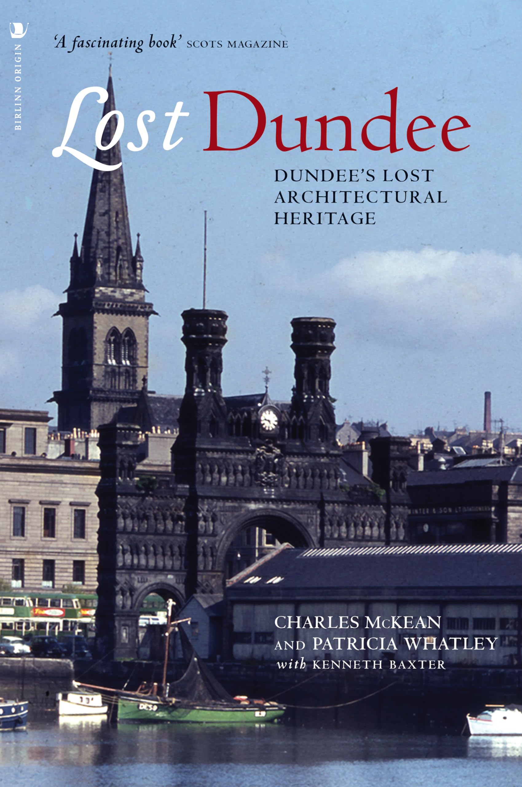 Lost Dundee by Charles McKean PAPERBACK 9781839830761