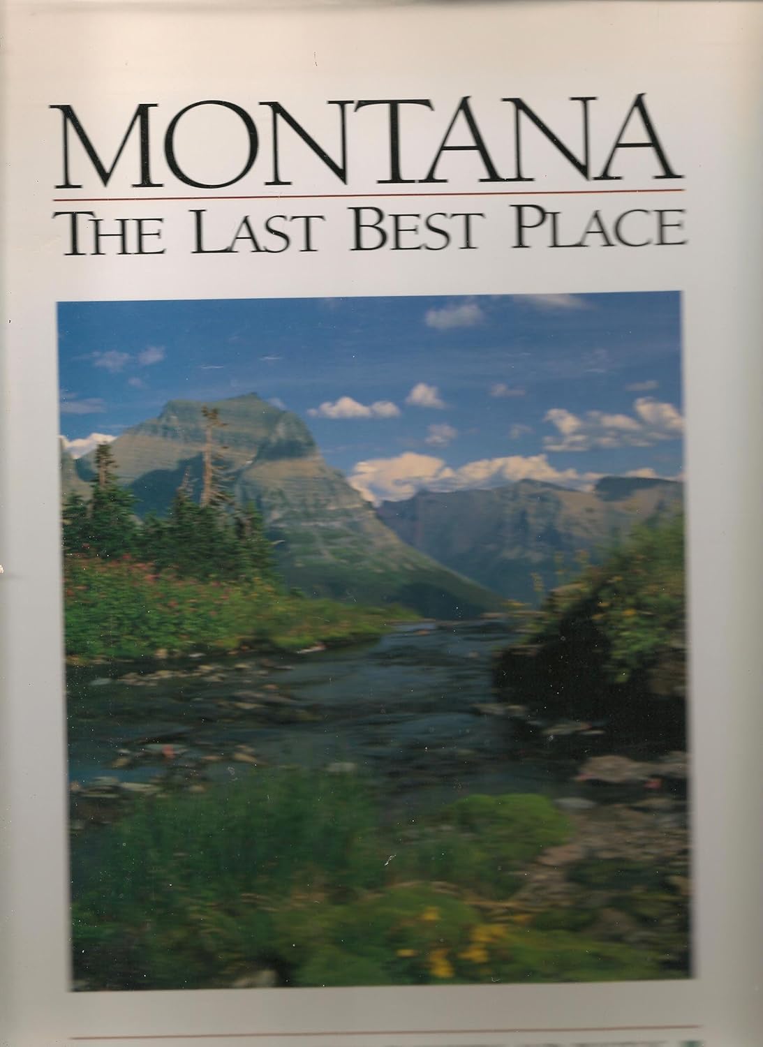 Montana The Last Best Place Cauble, Chris 9781560441519