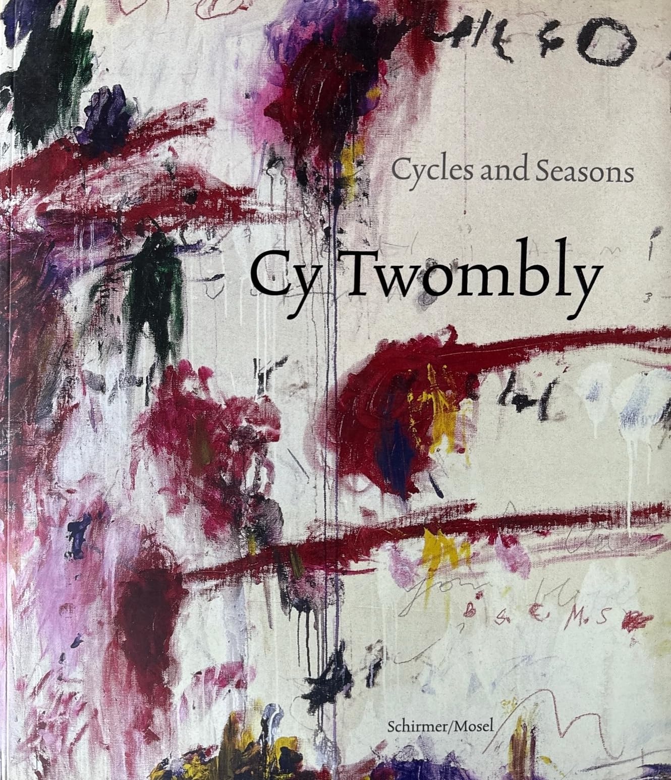 Cy Twombly Cycles and Seasons 画集. 81O3cmeNW8L.jpg