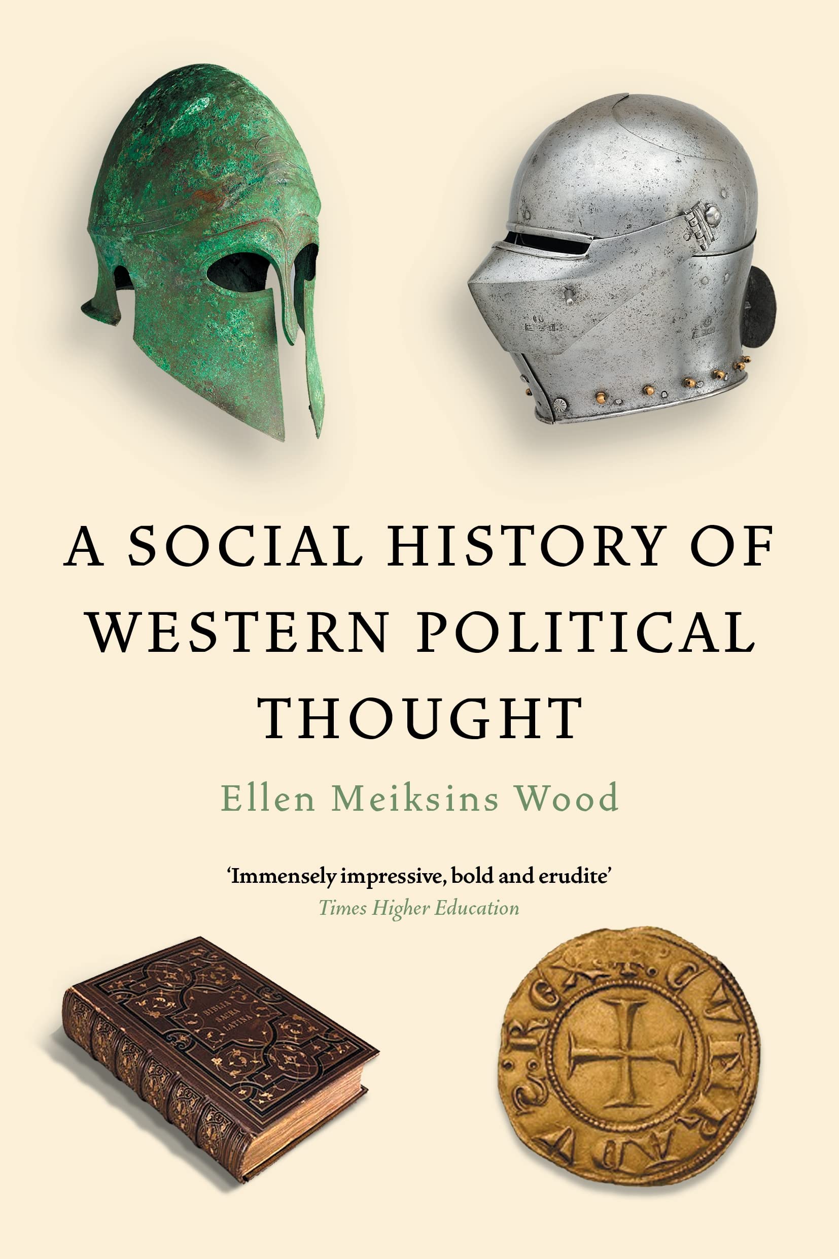 A Social History of Western Political Thought: Ellen Meiksins Wood