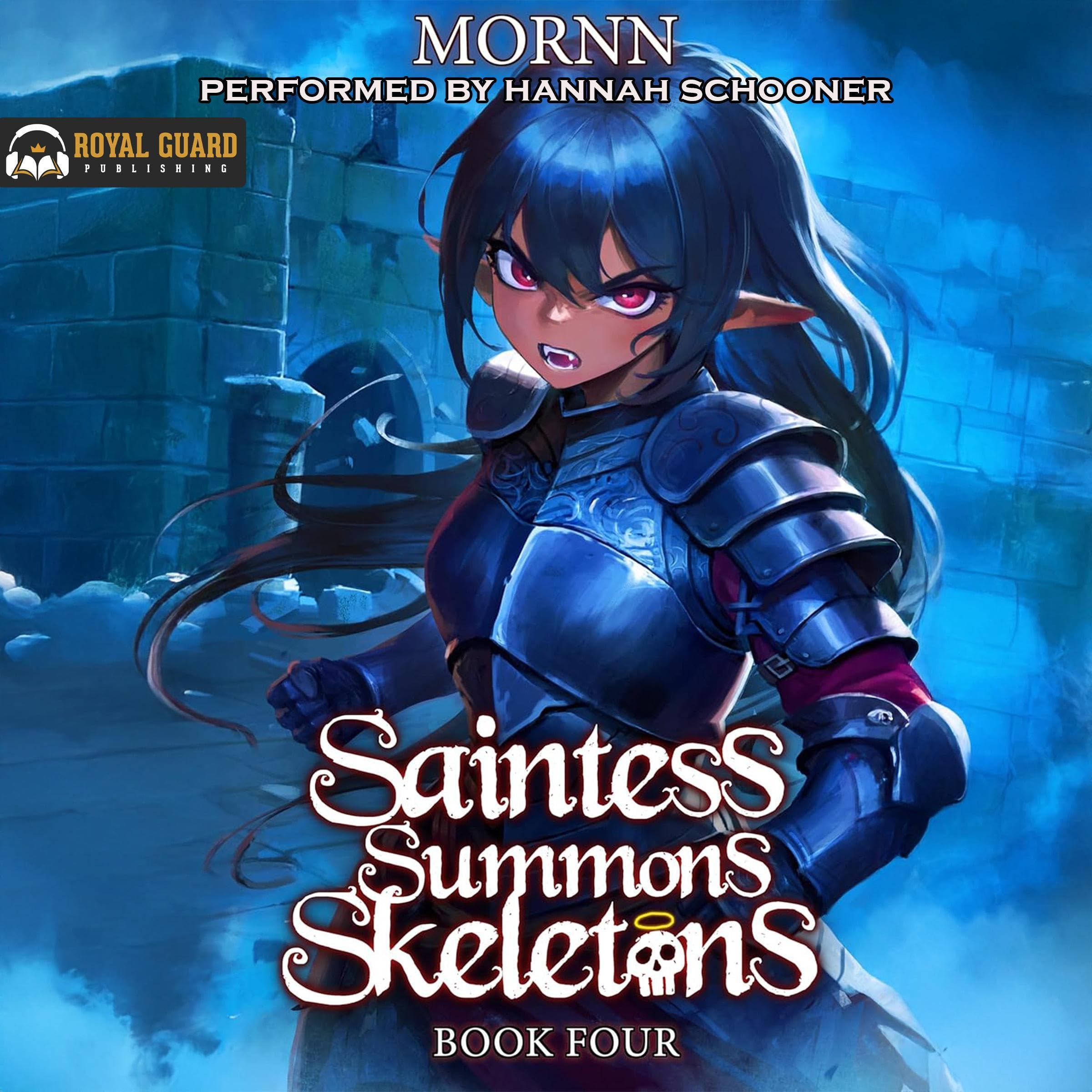 Saintess Summons Skeletons 4: A Holy Necromancy LitRPG
