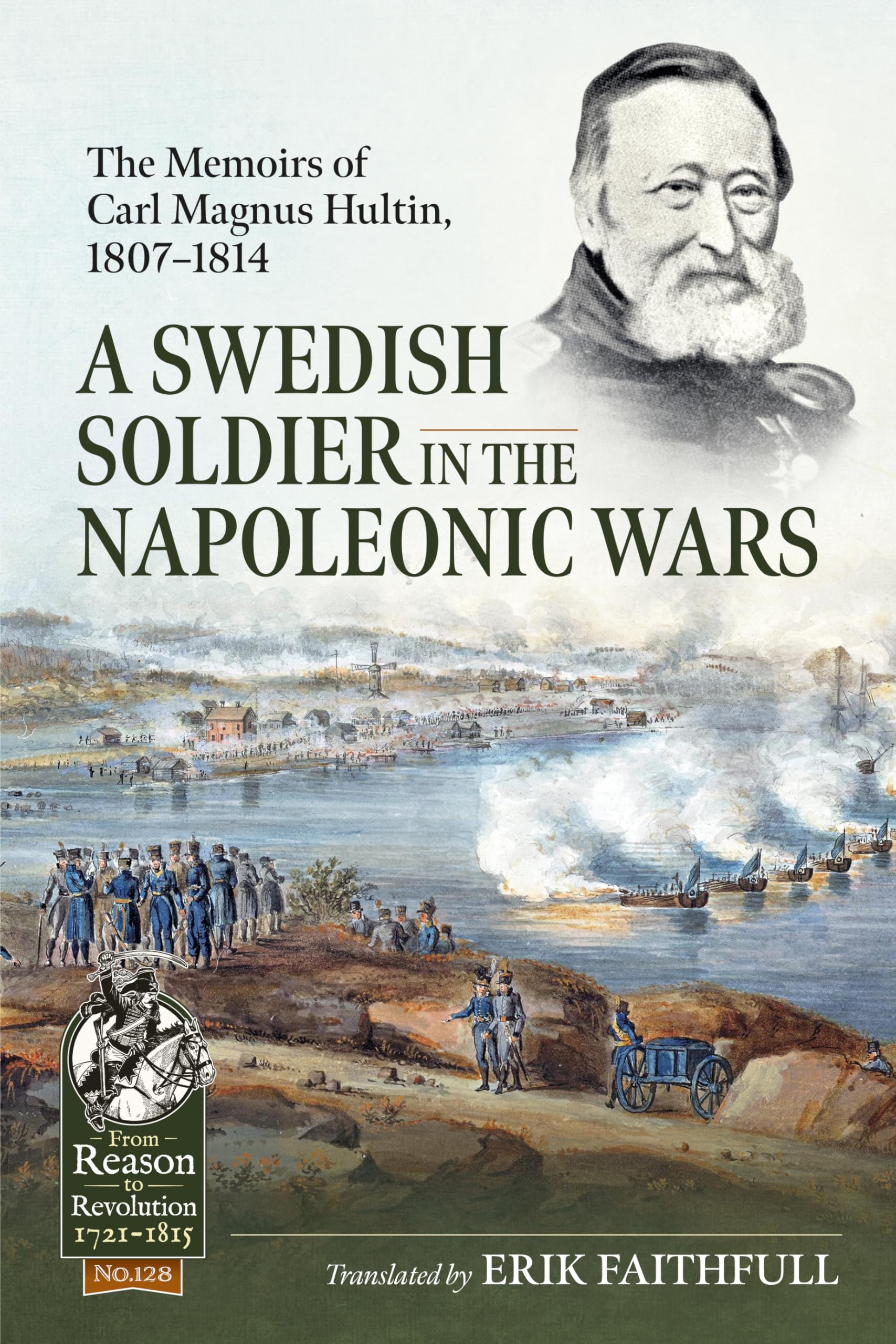 A Swedish Soldier in the Napoleonic Wars: The M. Faithfull**