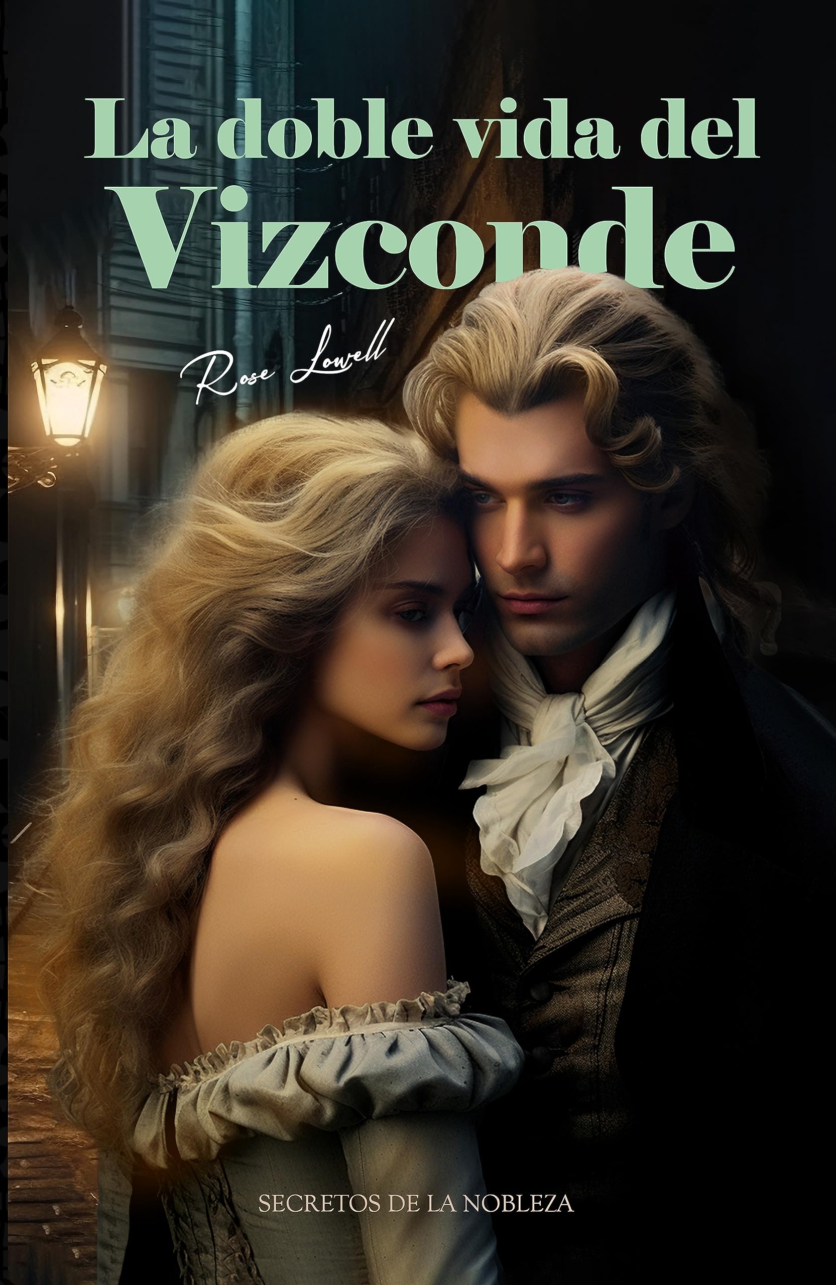 La doble vida del vizconde (Secretos de la nobleza nº 1) (Spanish Edition)