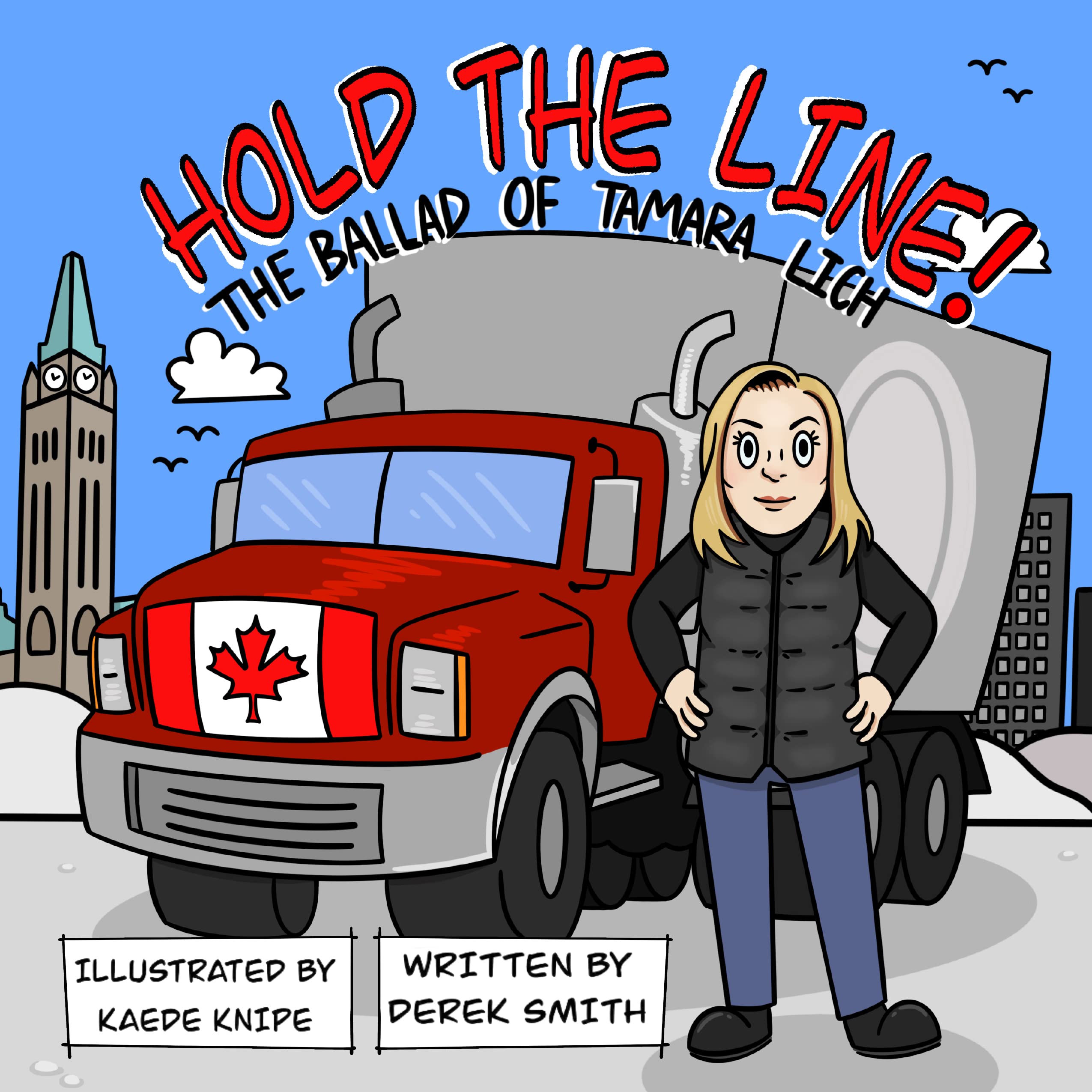 Hold the Line: The Ballad of Tamara Lich