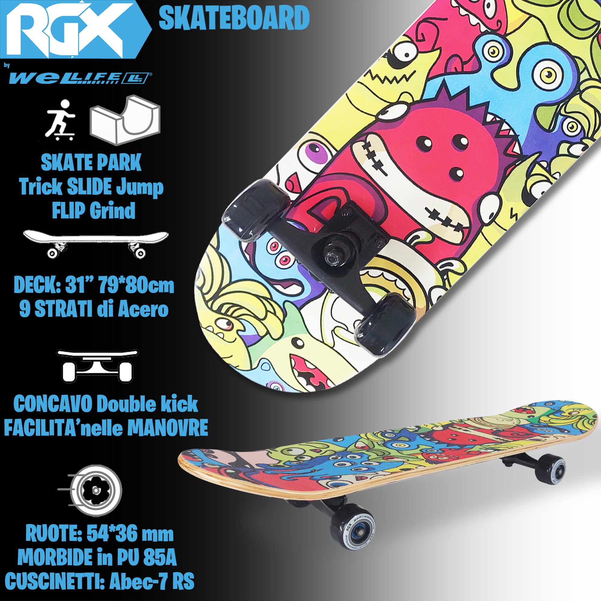 WeLLIFE Skateboard Completo per Principianti - Serie RGX in Legno 80x20 cm, 9 Strati d’Acero Concavo Double Kick, Cuscinetti Abec-7, Disegno su Grip Tape - Adatto a Bambini, Giovani e Adulti