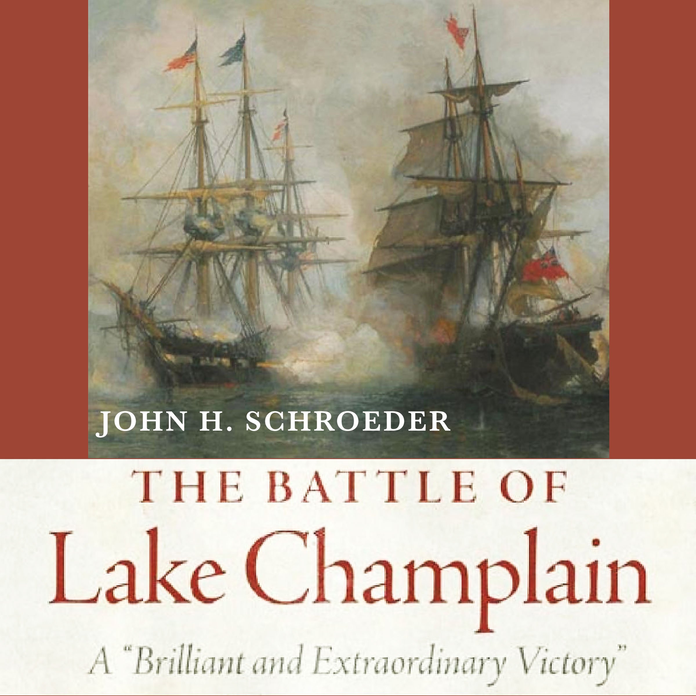 The Battle of Lake Champlain