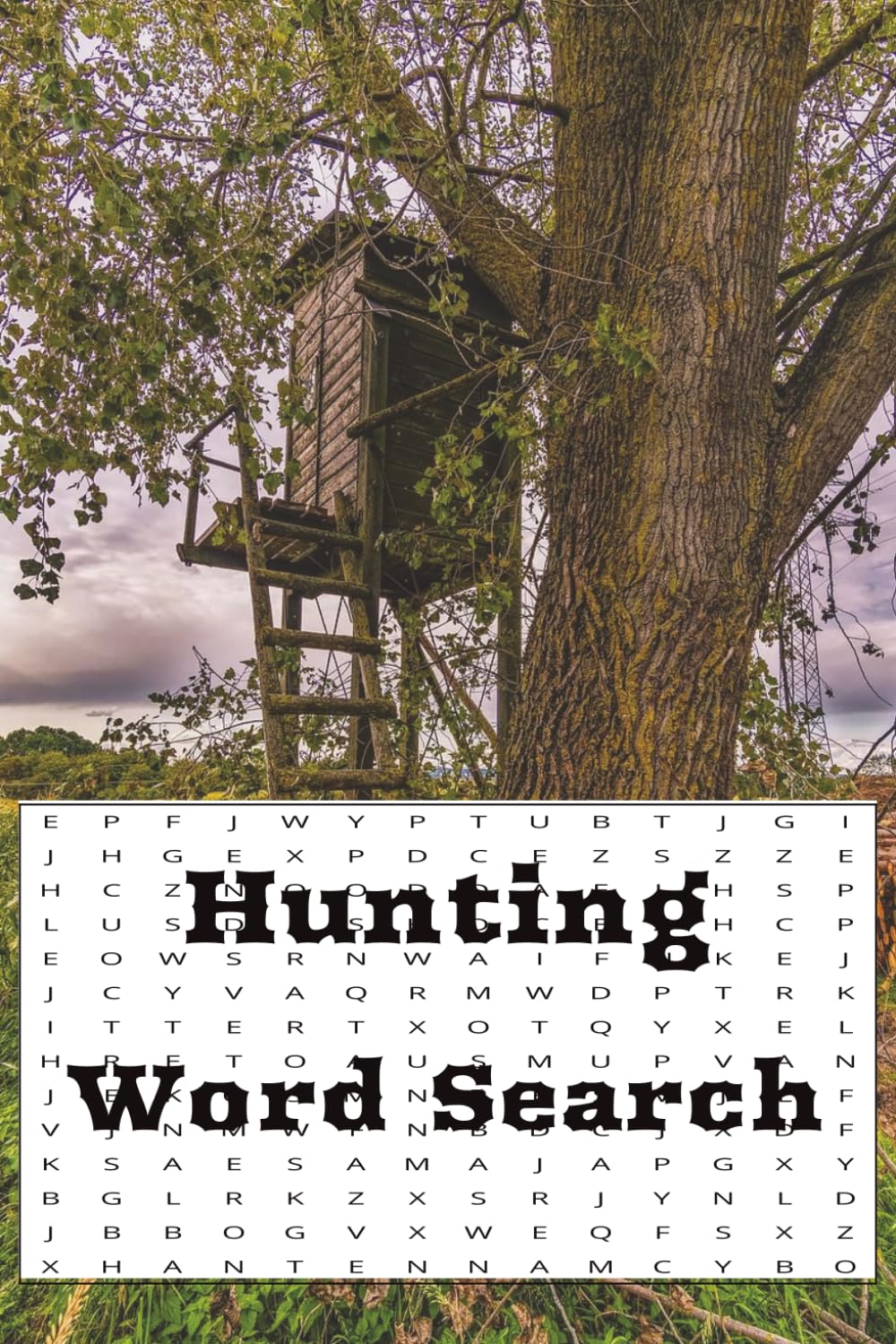 Hunting Word Search Puzzle Book: Big Game, Small Game, Waterfowl, Tracking, Outdoor Skills, Wildlife Conservation, and Hunting Traditions | A Word ... Enthusiasts | 6x9in. 110 pages | 50+ puzzles.