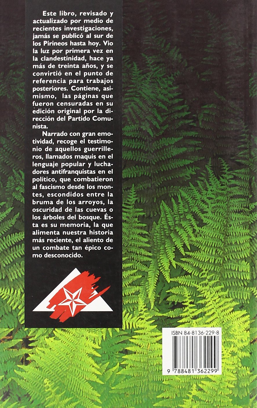 La guerrilla antifranquista: La historia del Maquis, contada por sus protagonistas (GEBARA)