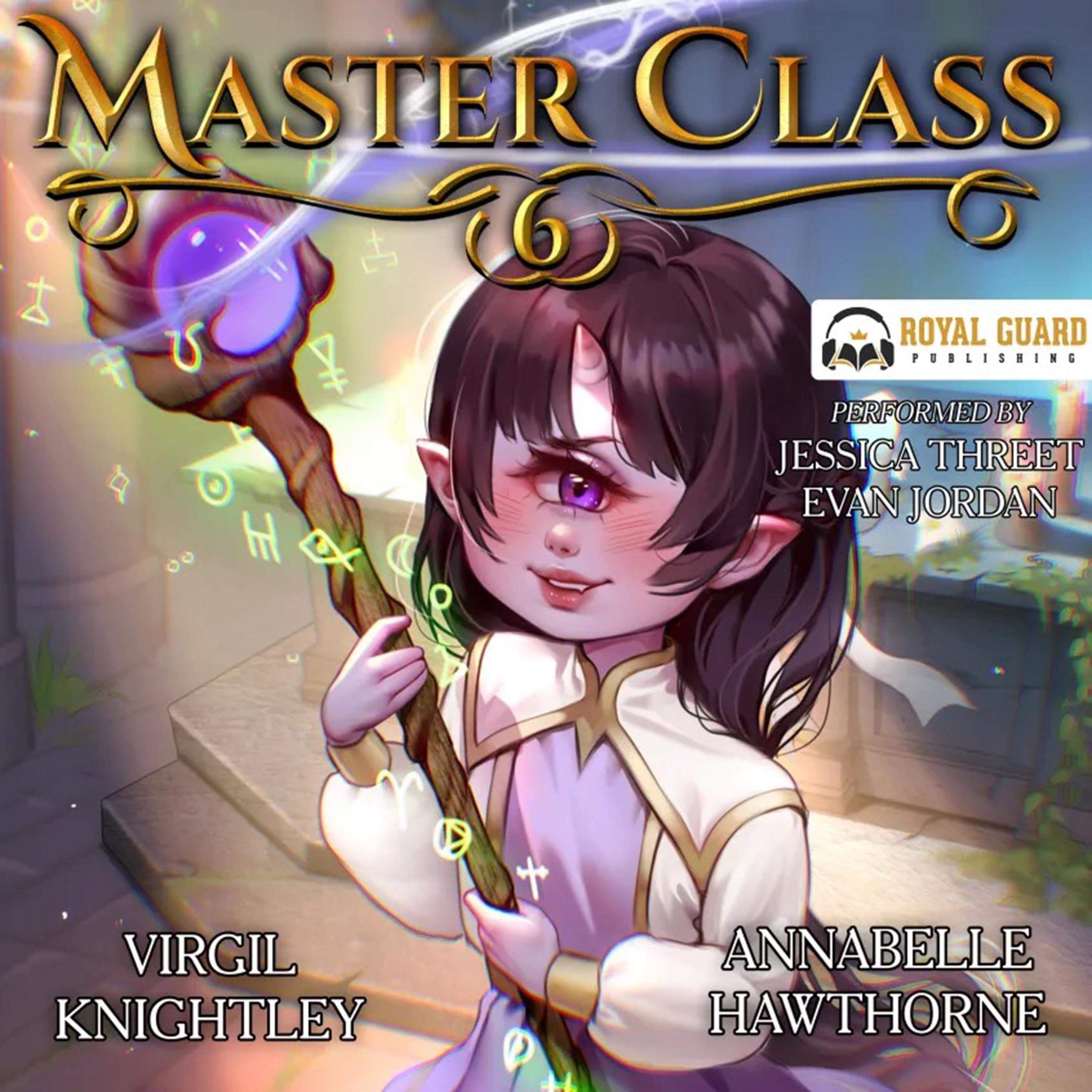 Master Class 6: A Slice of Life LitRPG