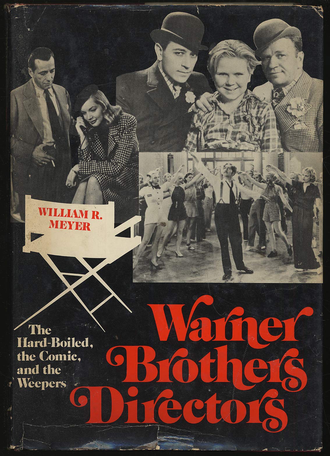 Warner Brothers Directors: The hard-boiled, the comic, and the weepers
