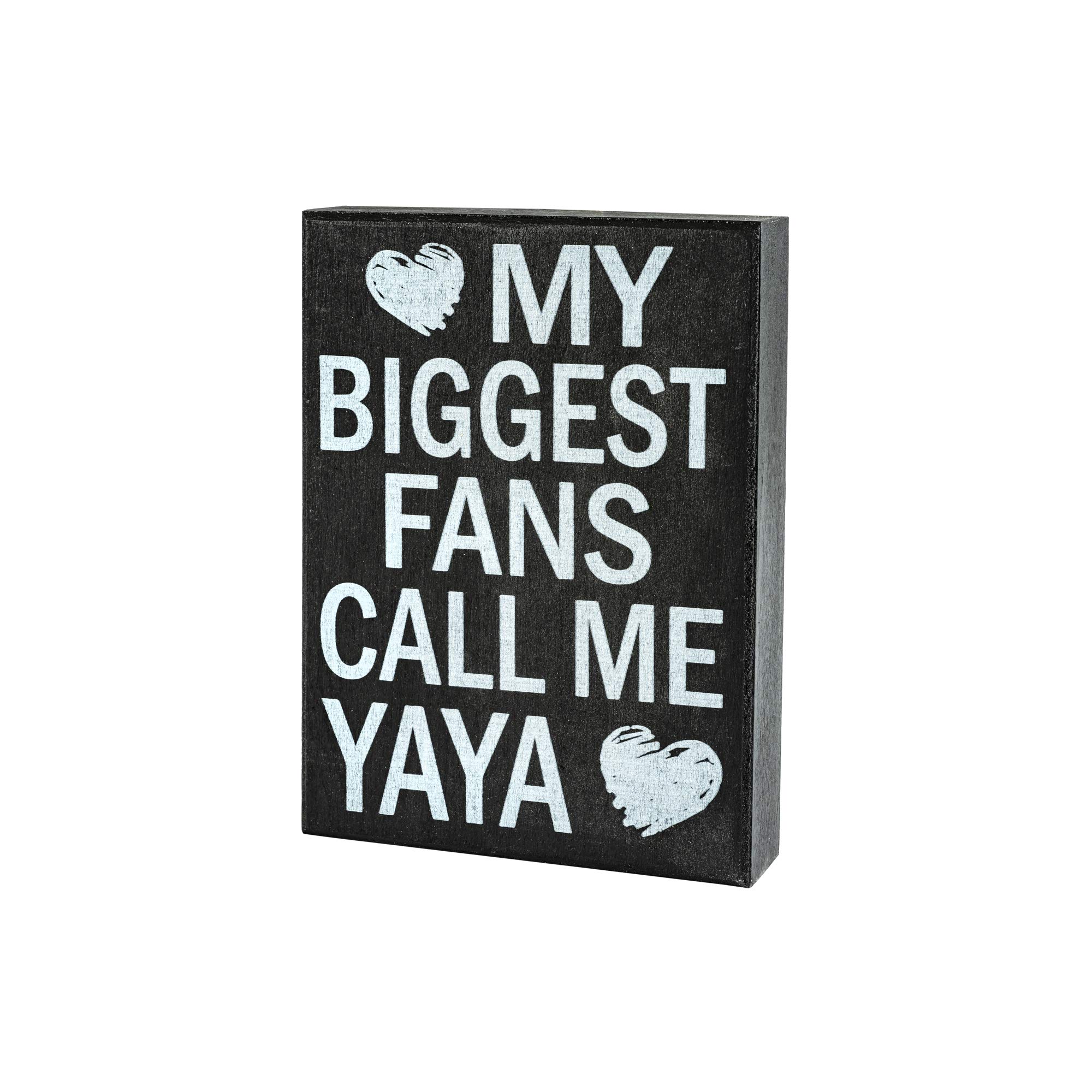 JennyGems - My Biggest Fans Call Me Yaya, Birthdays, Positive Signs, Yaya Gifts, Shelf Knick Knacks, Yaya Sign, Yaya Gifts, Shelf Knick Knacks