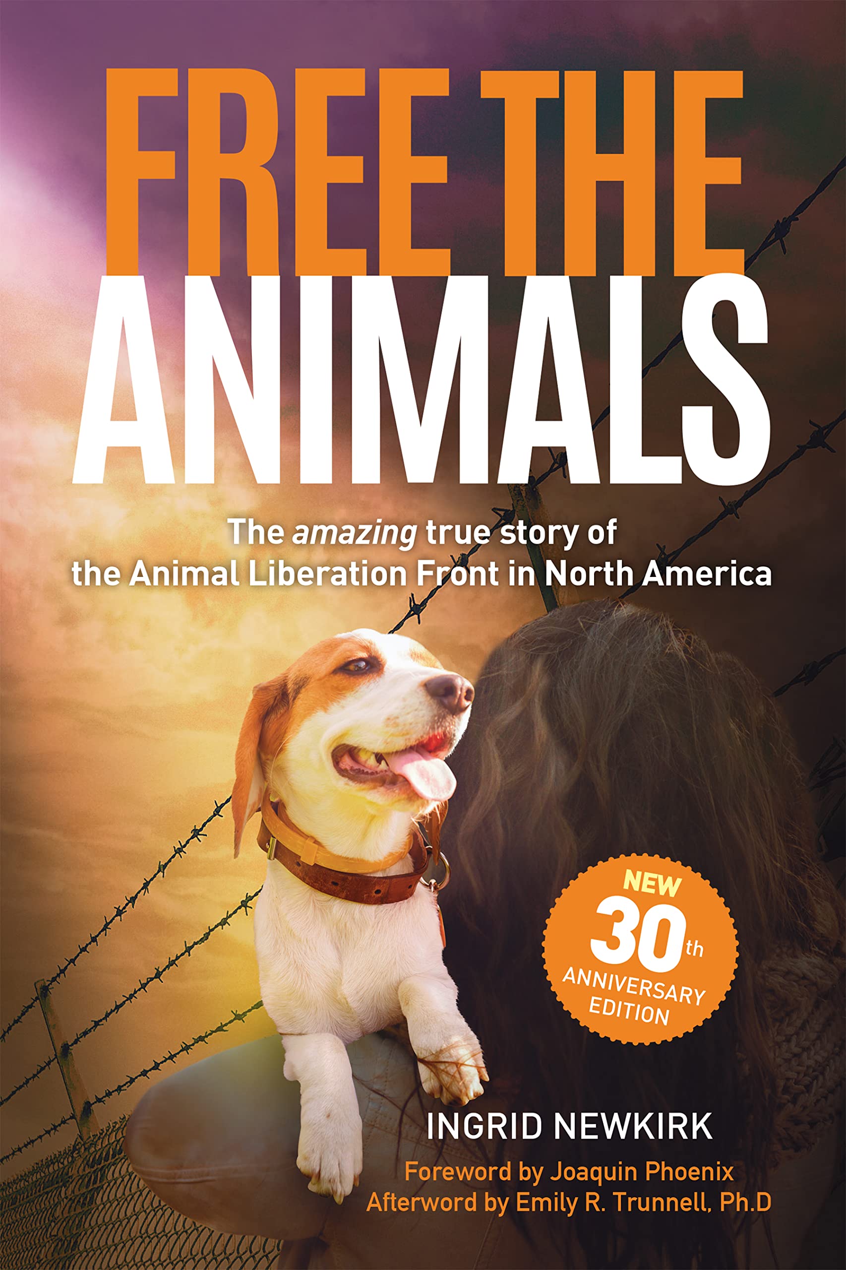 Lantern Books Free the Animals – Buch Die wahre Geschichte der Animal Liberation Front in Nordamerika