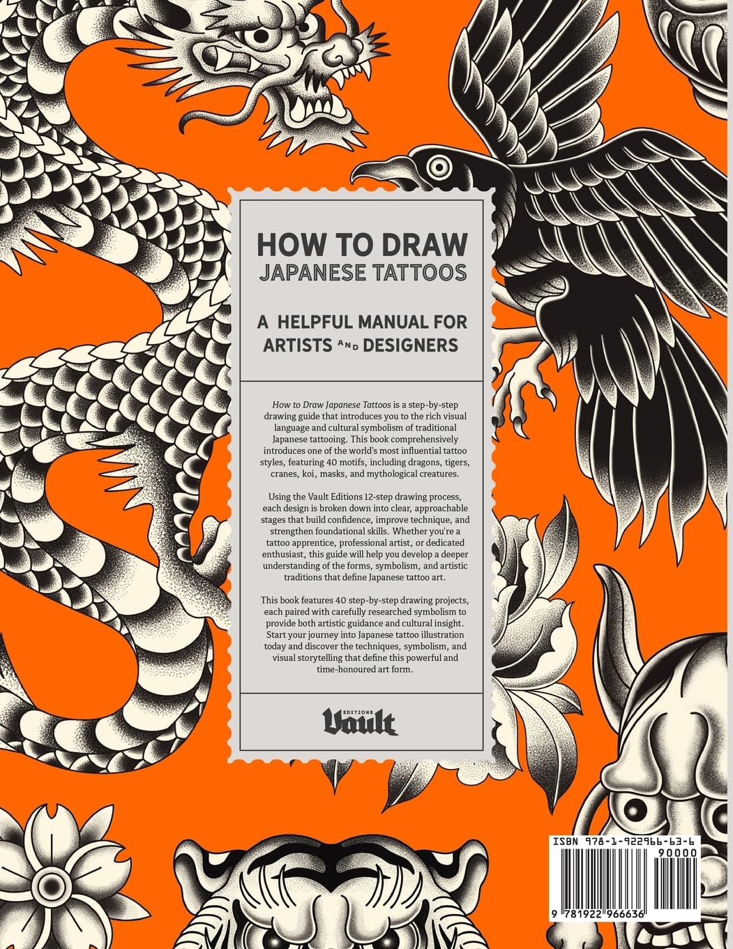 How to Draw Japanese Tattoos: A Step-By-Step Guide to Drawing Traditional Japanese Tattoo Designs for Beginners and Experienced Artists