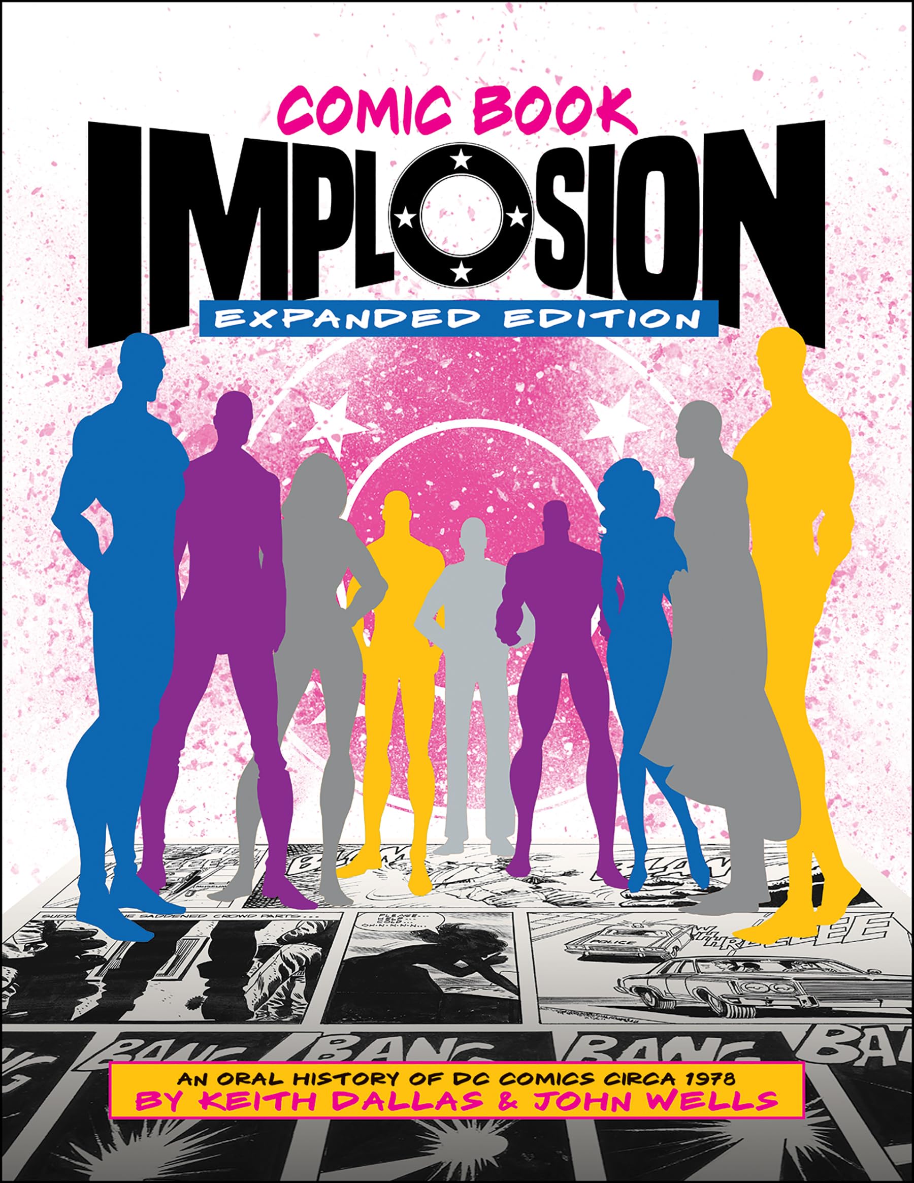 Comic Book Implosion (Expanded Edition) by John Wells (Paperback Book)