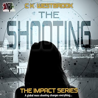 The Shooting Audiobook by CK Westbrook episode artwork