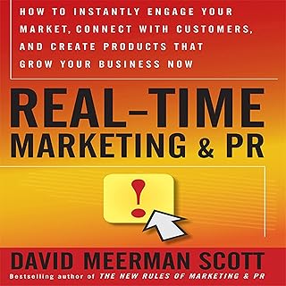 Real Time Marketing and PR: How to Earn Attention in Today's Hyper-Fast World