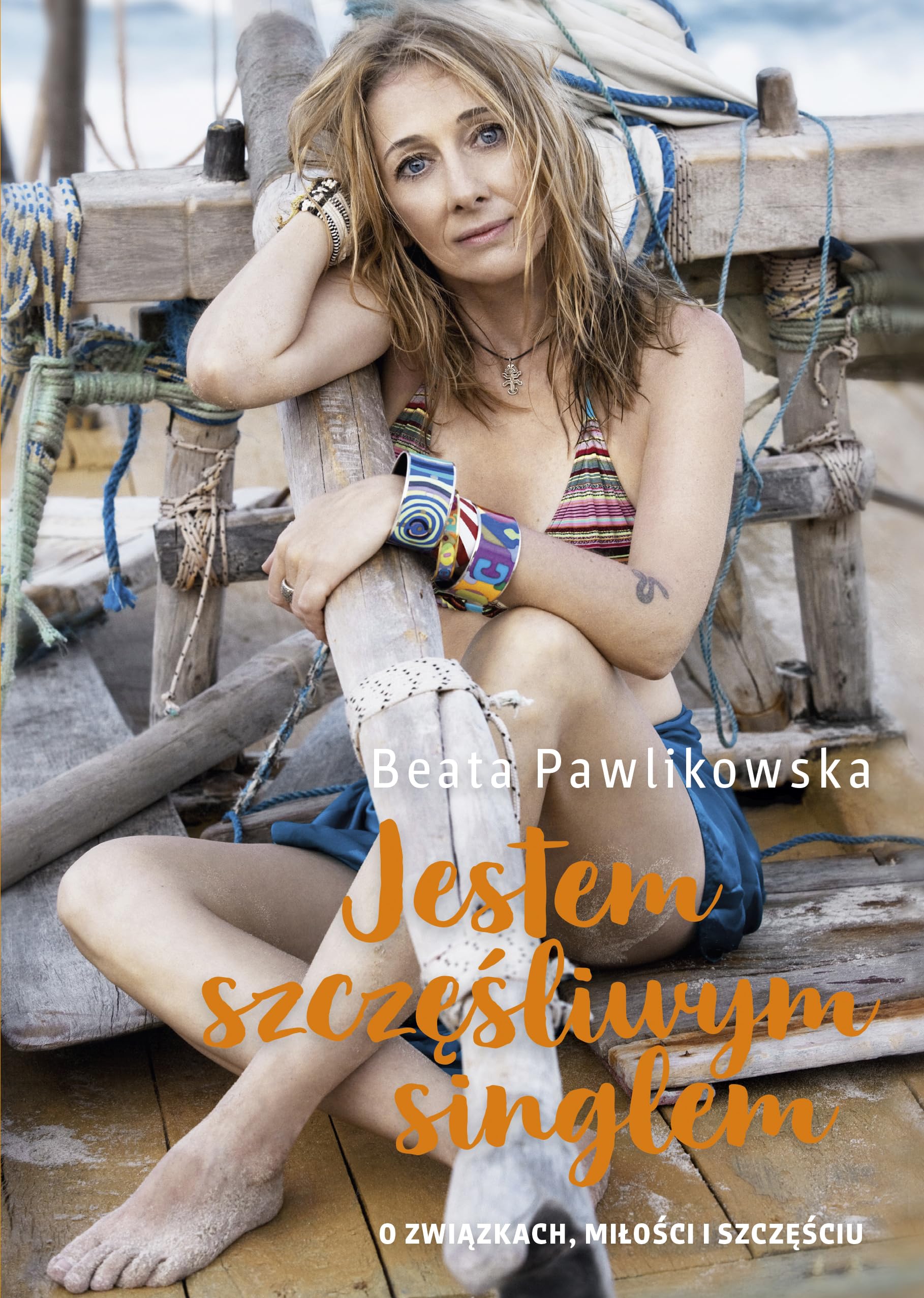 Jestem szczęśliwym singlem: O związkach, miłości i szczęściu