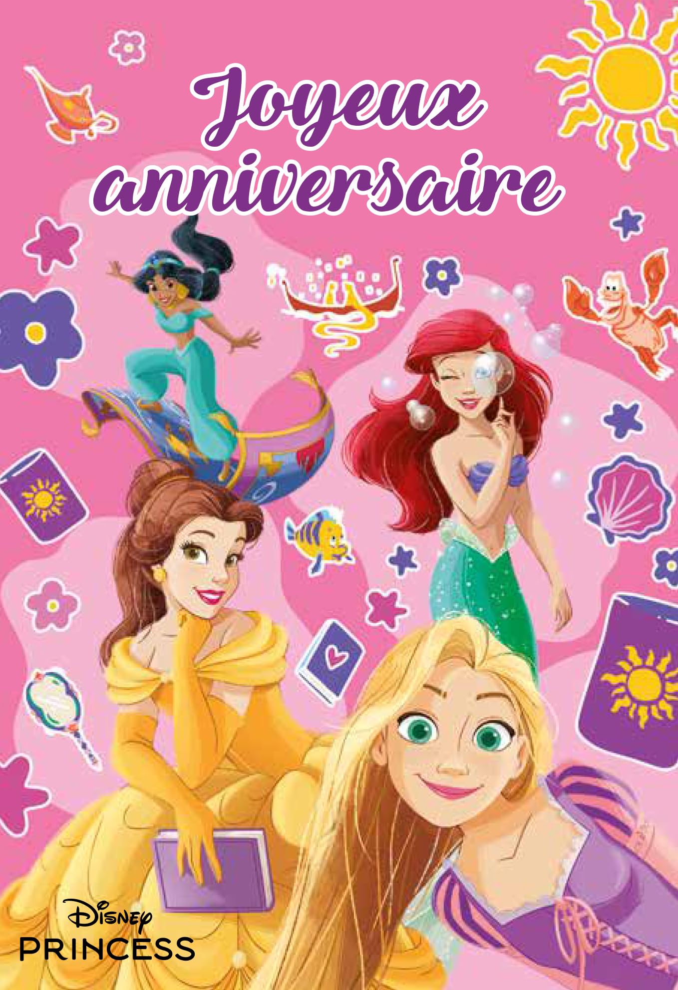 Carte ANNIVERSAIRE Disney Princess Officielle Fille Enfant 12x17,5cm Avec Enveloppe