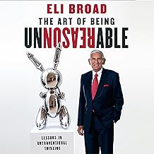 The Art of Being Unreasonable: Lessons in Unconventional Thinking