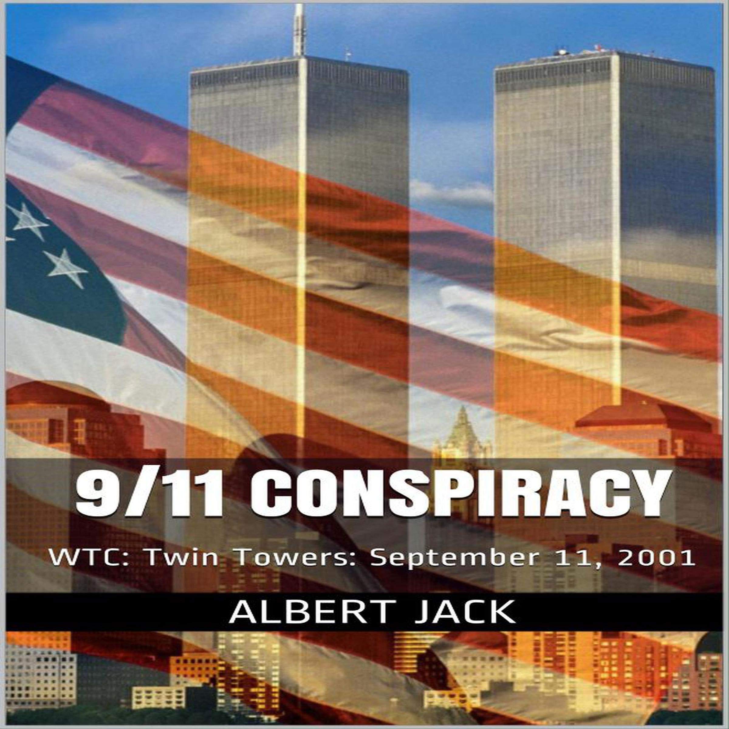 9/11 Conspiracy: WTC: Twin Towers: September 11, 2001