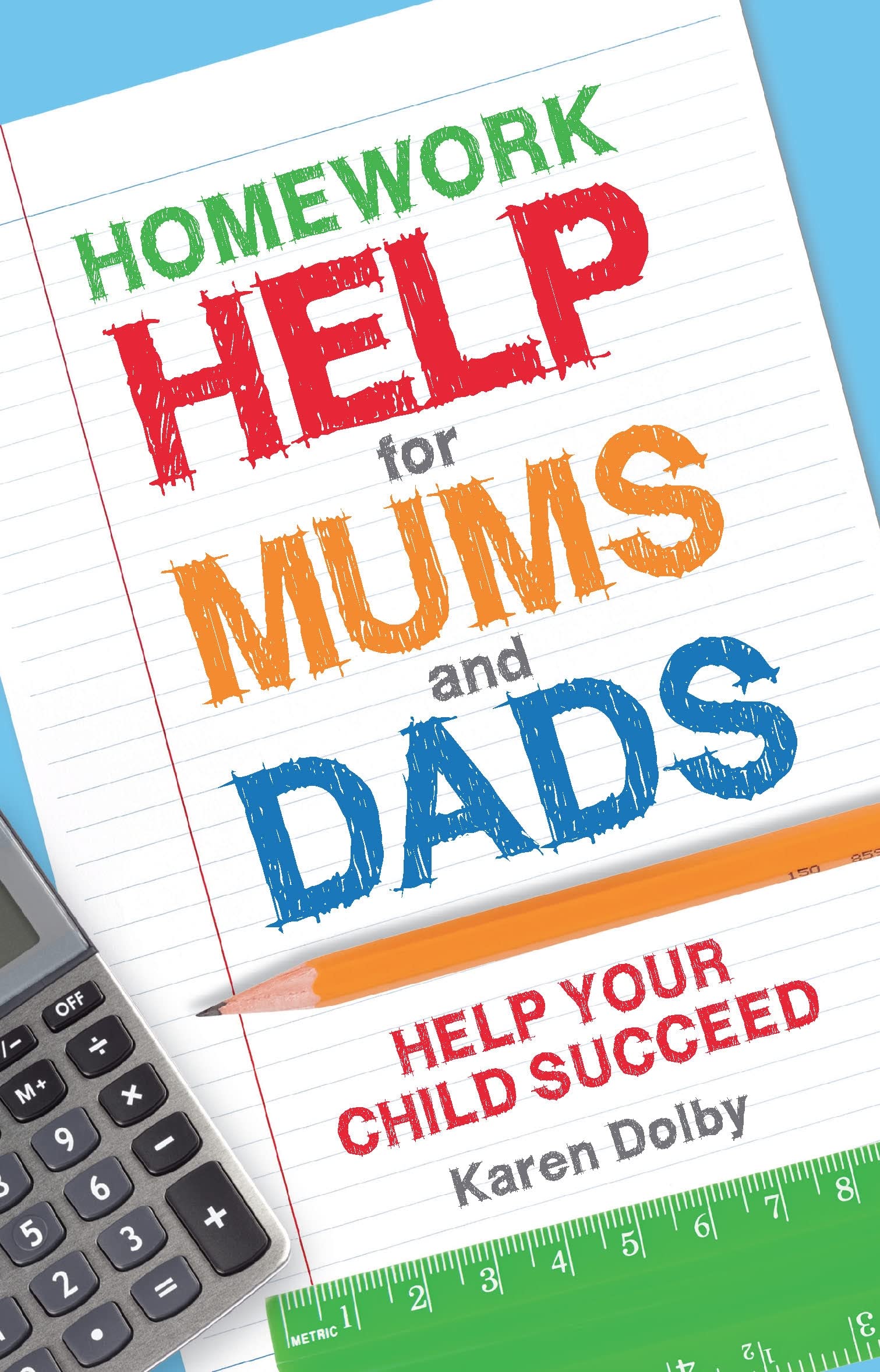 Homework Help for Mums and Dads - 9781782436003
