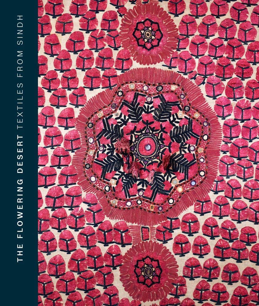 Flowering Desert: Textiles from Sindh: For Families: a Practical Guide