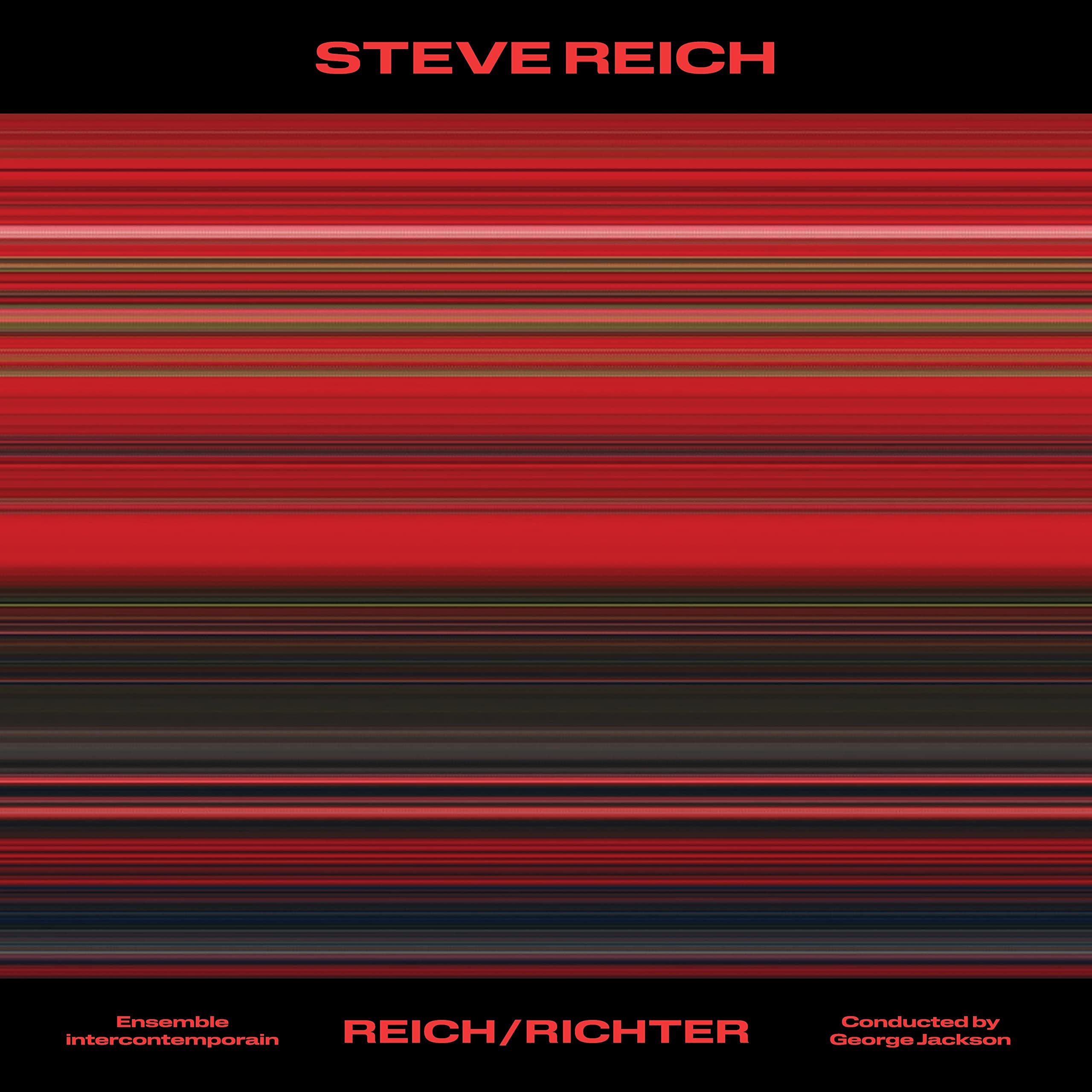 Steve Reich: Reich/Richter