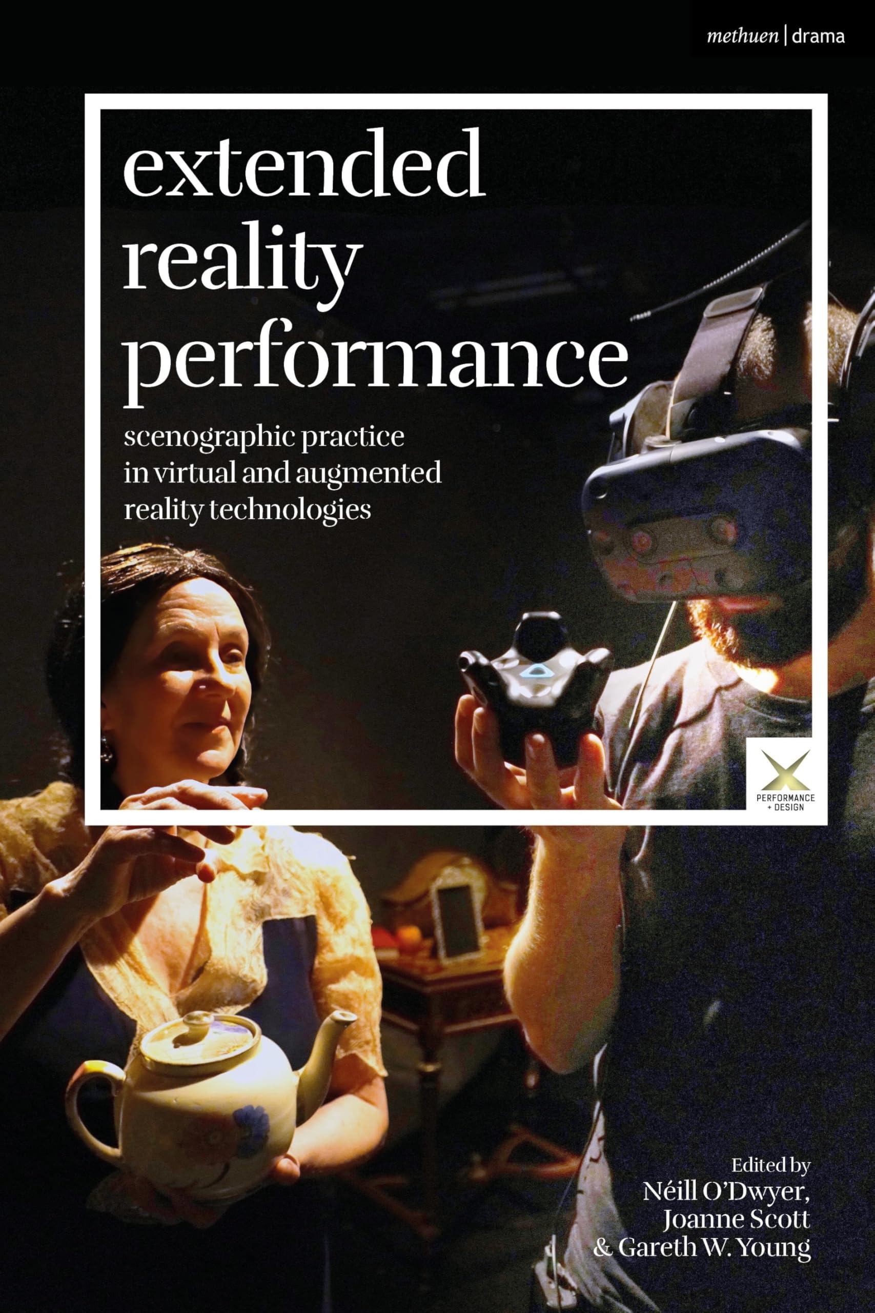 Extended Reality Performance by Néill O'Dwyer HARDBACK 9781350507432