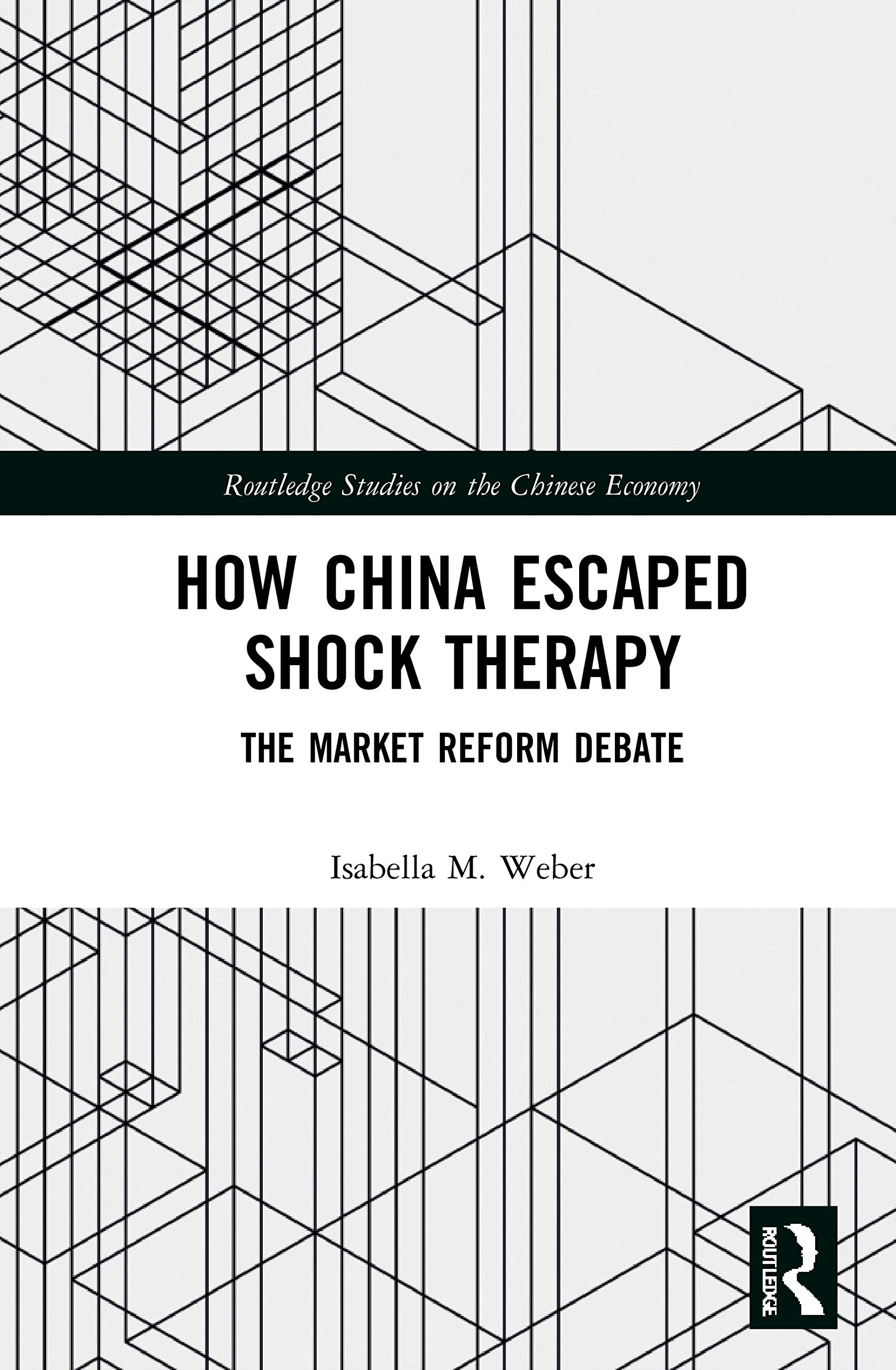 How China Escaped Shock Therapy (Routledge Studies on the Chinese ...