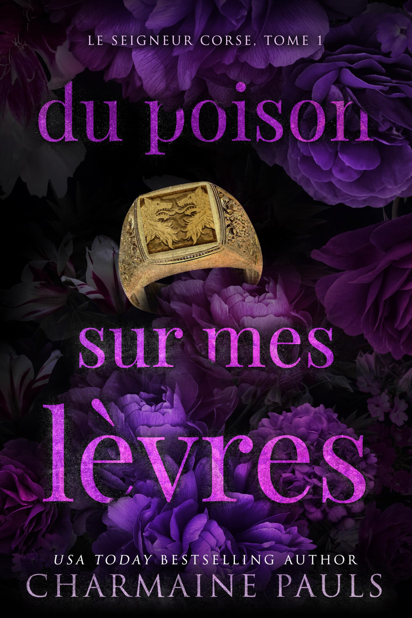 Du poison sur mes lèvres (Le Seigneur corse t. 1)