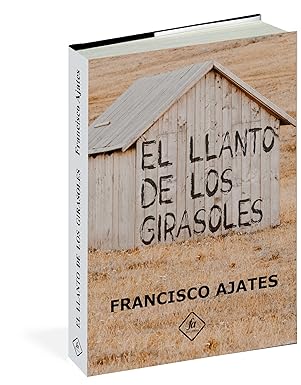 El llanto de los girasoles