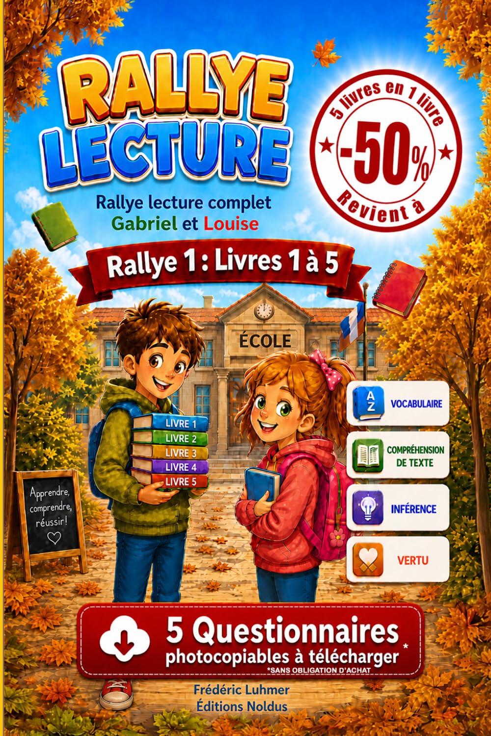Livre enfant 7 8 9 ans CE1 CE2 Gabriel et Louise Rallye lecture complet 1 collector livres 1 2 3 4 5 en 1 ouvrage: MSO Méthode Syllabique Orale avec ... Rentrée à l' école Rallye Lecture complet)