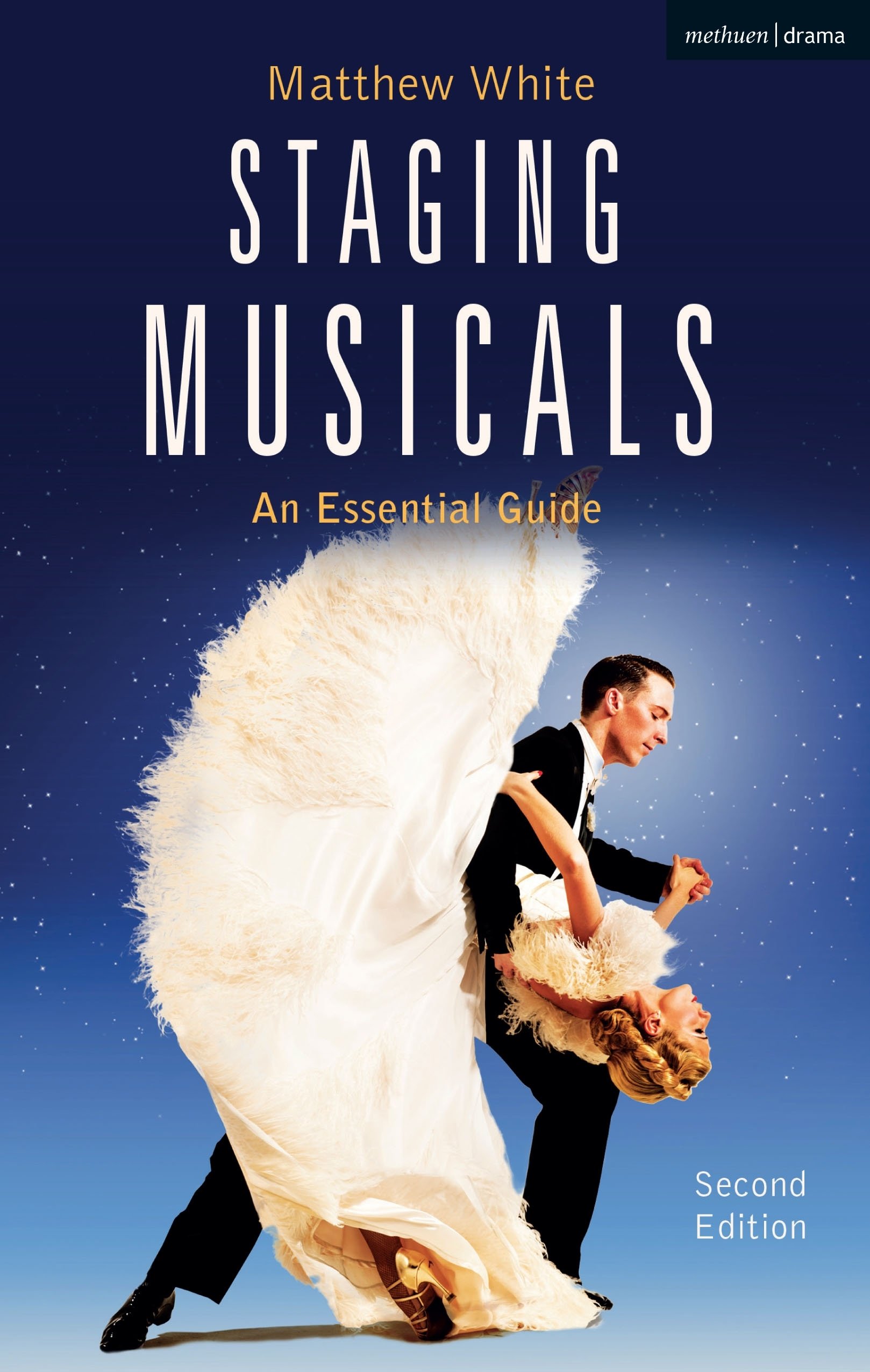 Staging Musicals: An Essential Guide (Backstage)