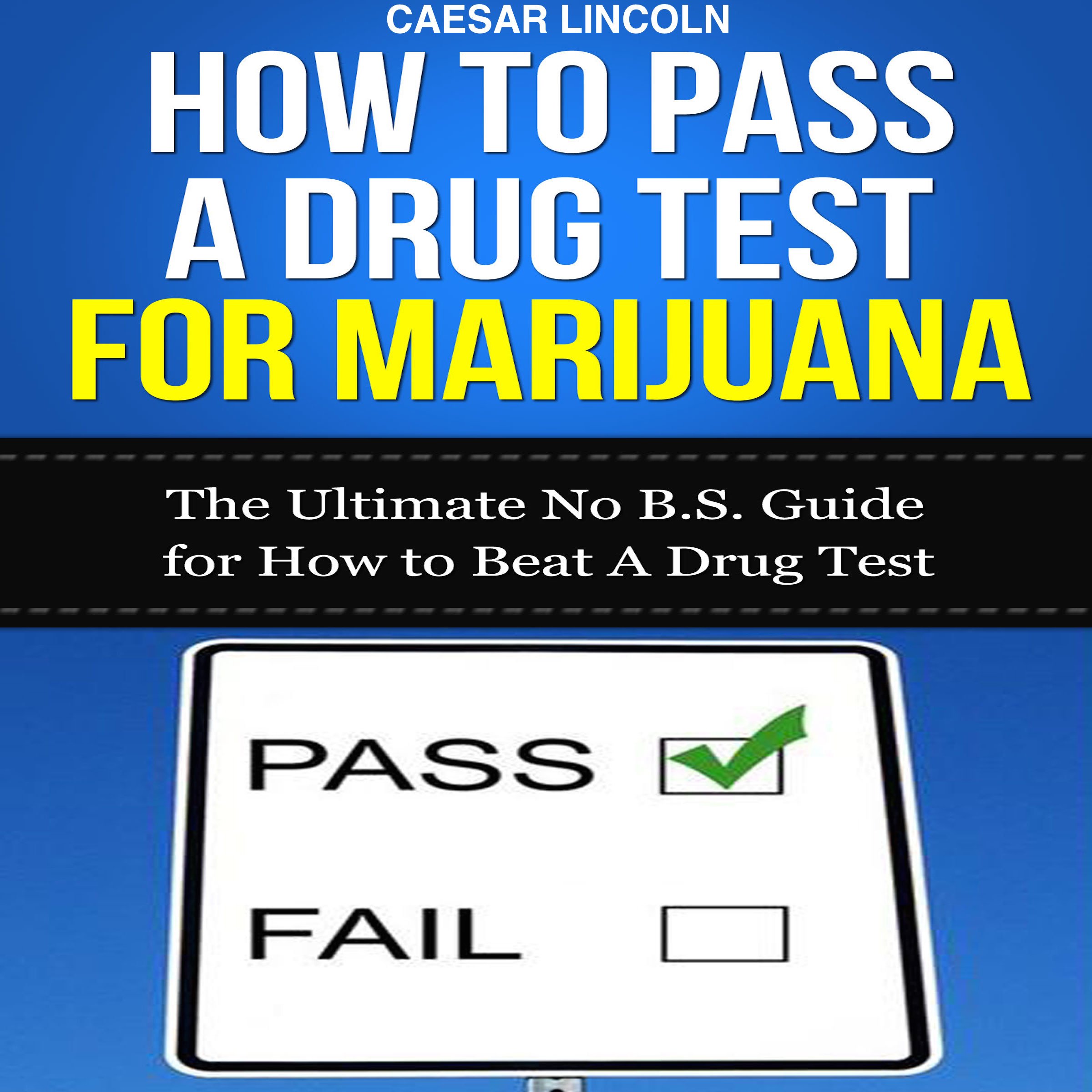 Cover art for How to Pass a Drug Test for Marijuana